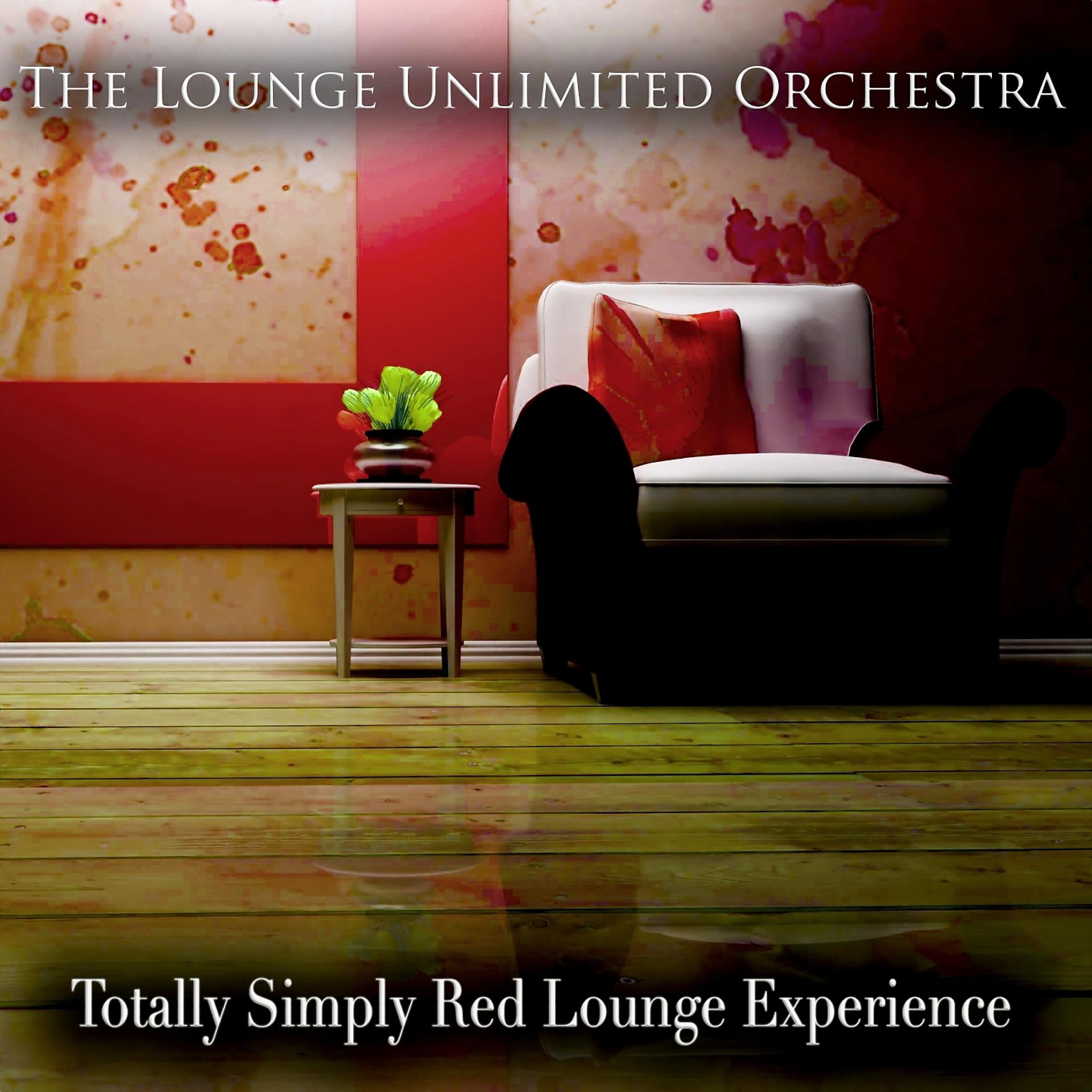 Постер альбома Totally Simply Red Lounge Experience