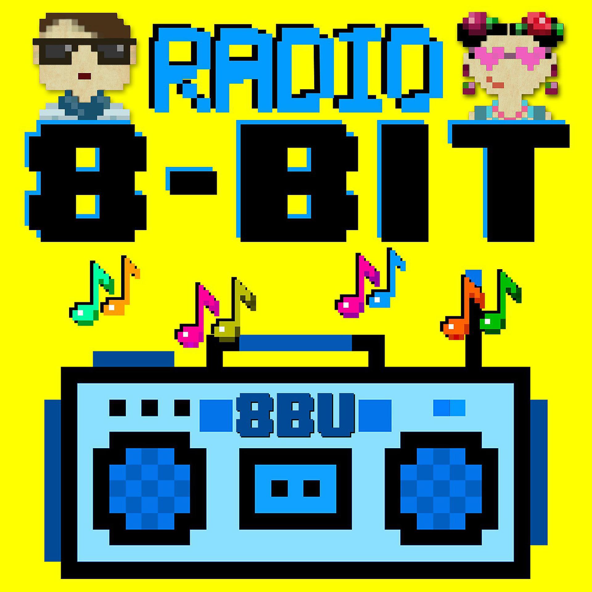 Постер альбома Radio 8 Bit