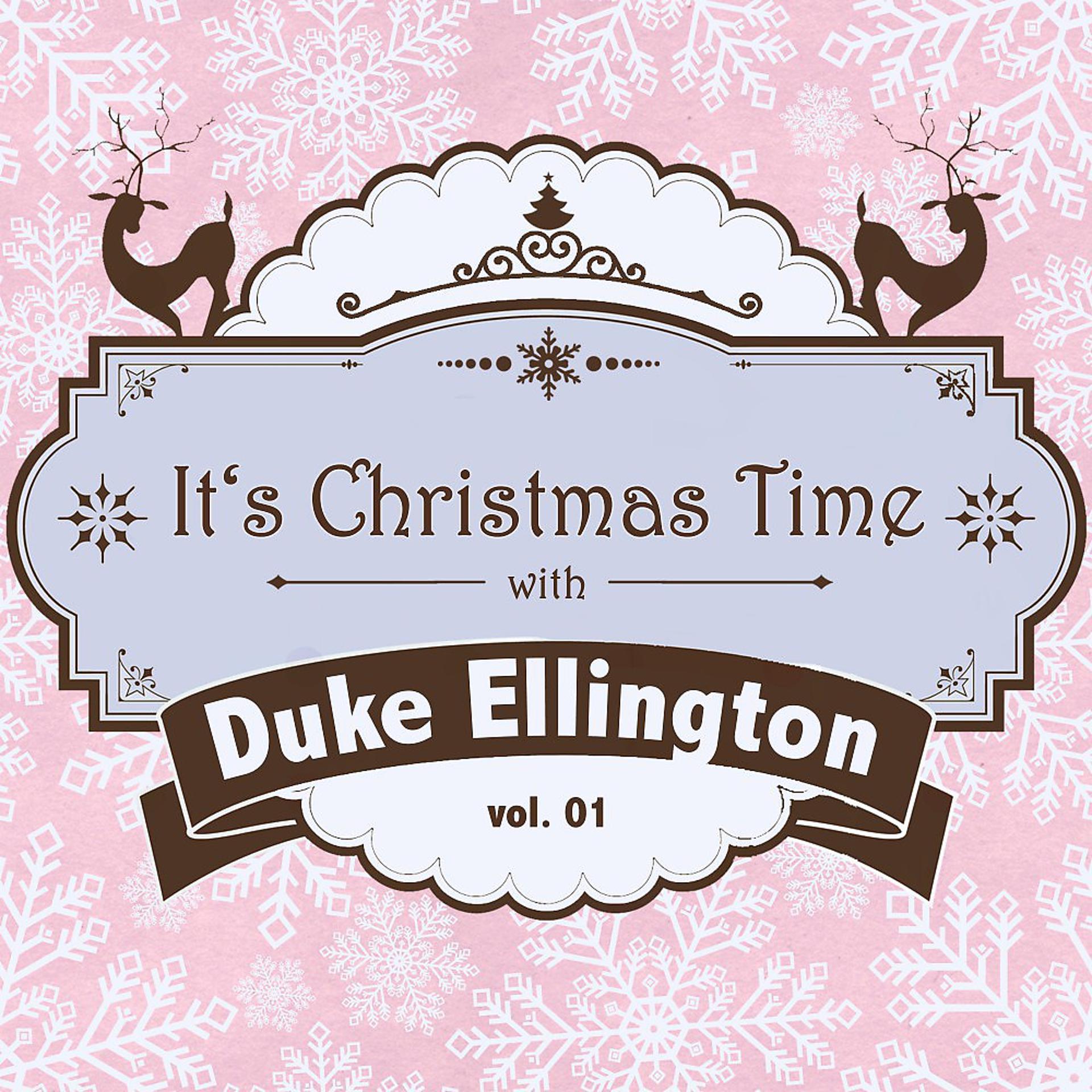 Постер альбома It's Christmas Time with Duke Ellington, Vol. 01
