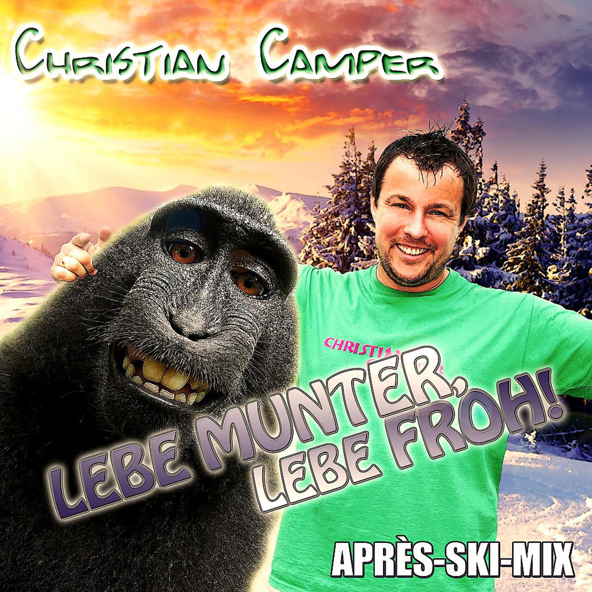 Постер альбома Lebe munter, lebe froh (Après Ski Mix)