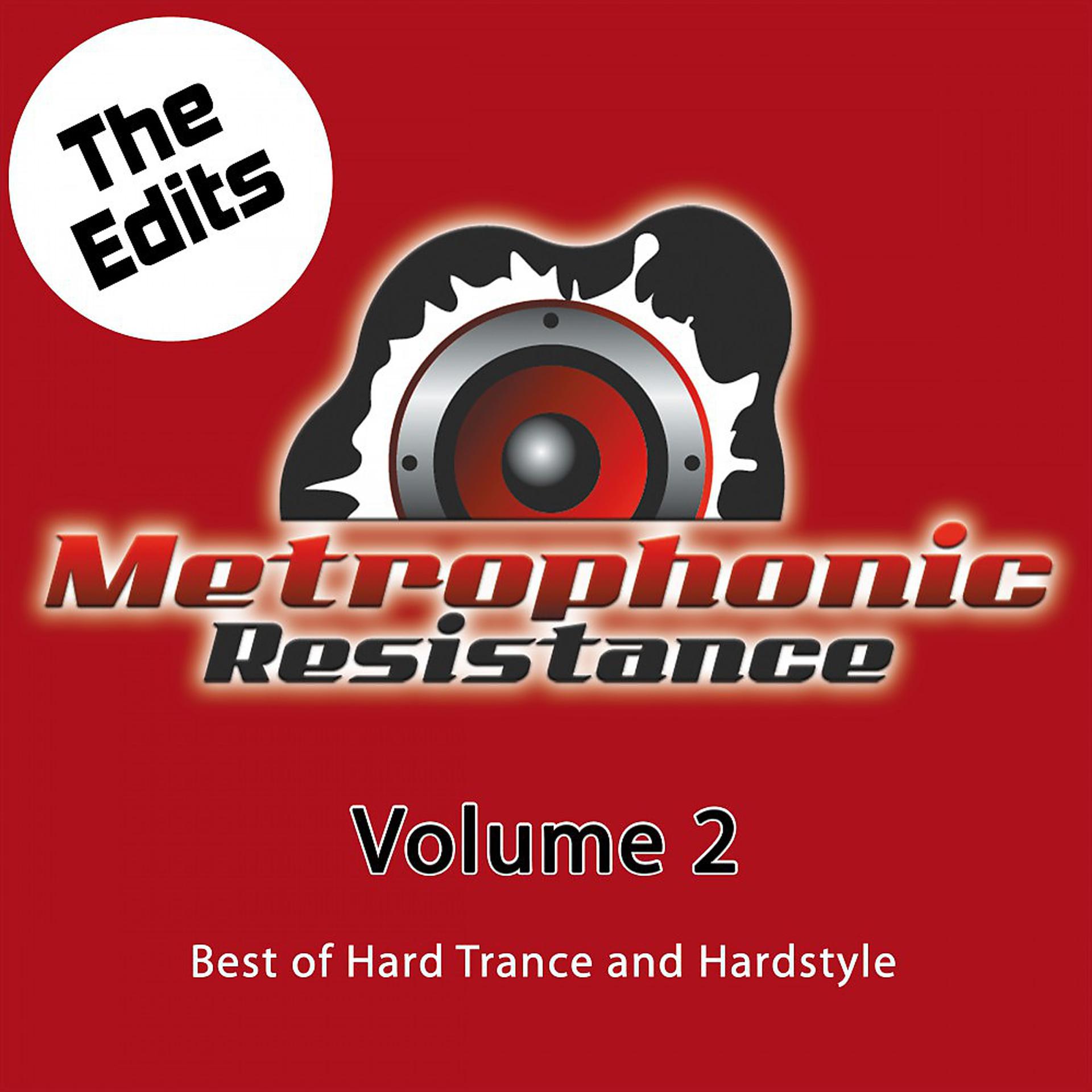 Постер альбома Metrophonic Resistance, Vol. 2 - The Edits