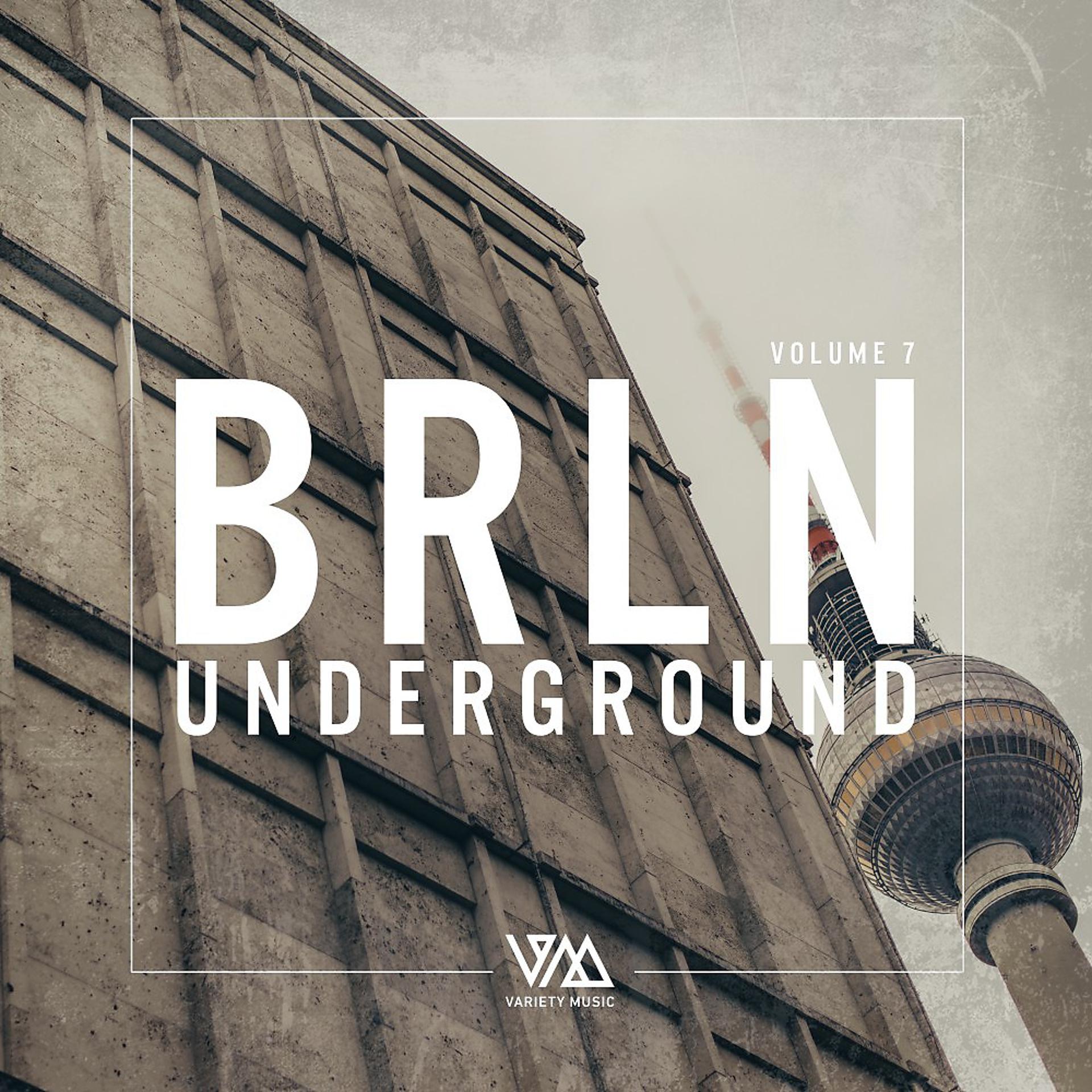 Постер альбома Brln Underground, Vol. 7