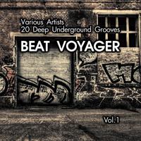 Постер альбома Beat Voyager (20 Deep Underground Grooves), Vol. 1