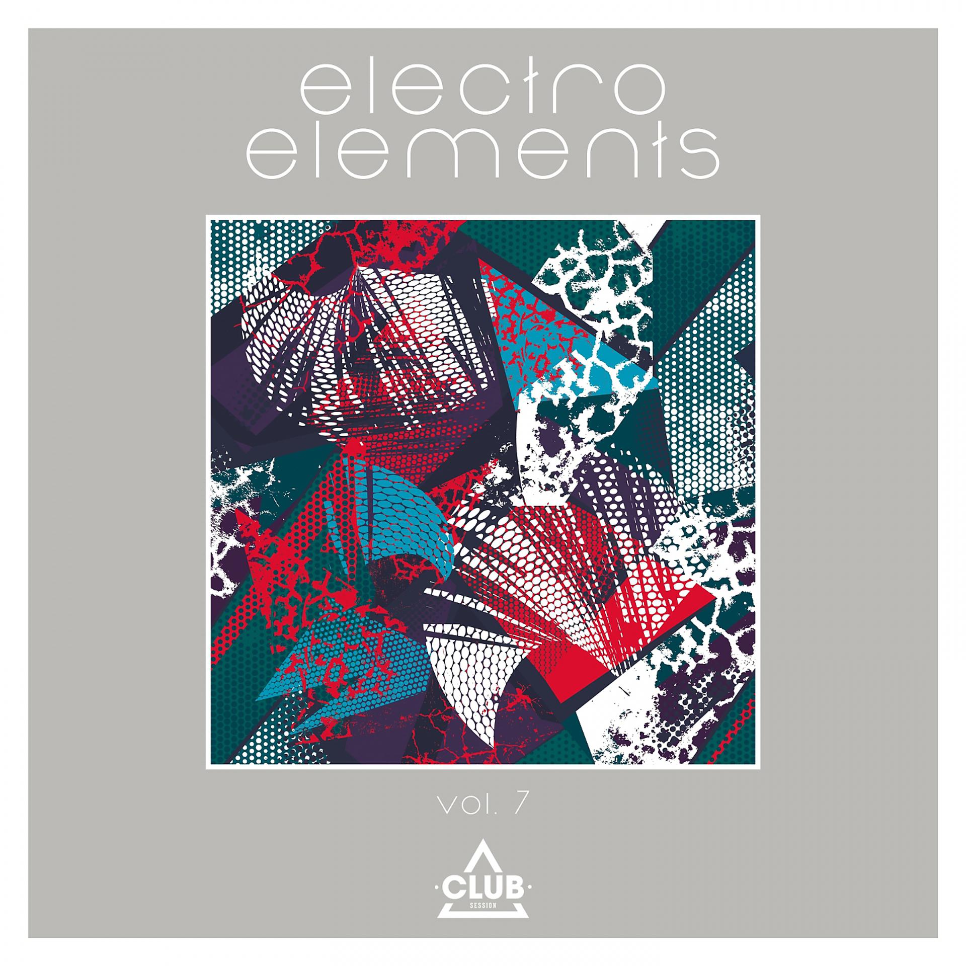 Постер альбома Electro Elements, Vol. 7