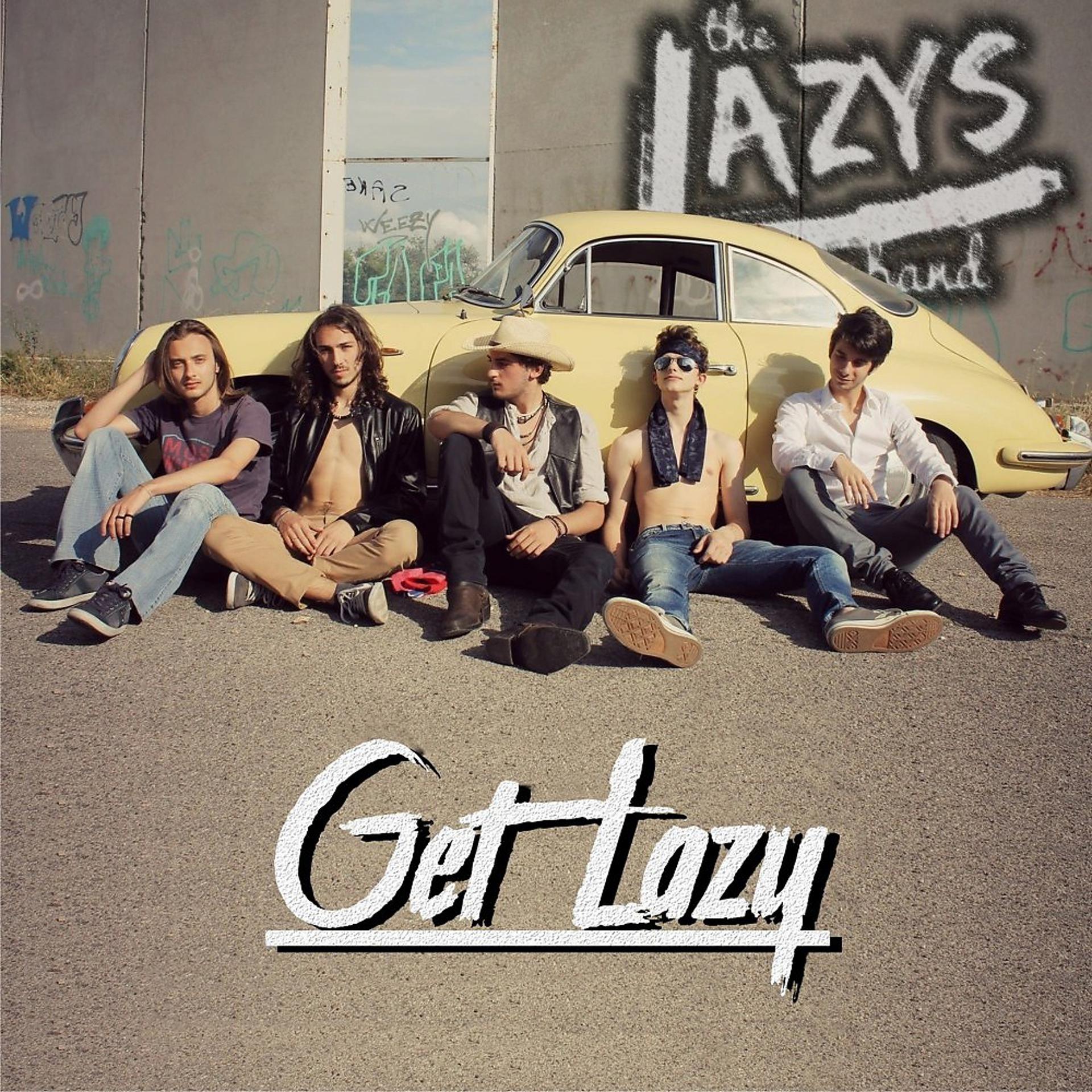Постер альбома Get Lazy