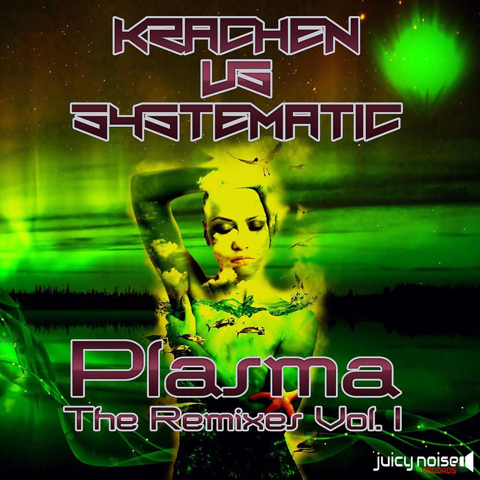 Постер альбома Plasma: The Remixes, Vol. 1