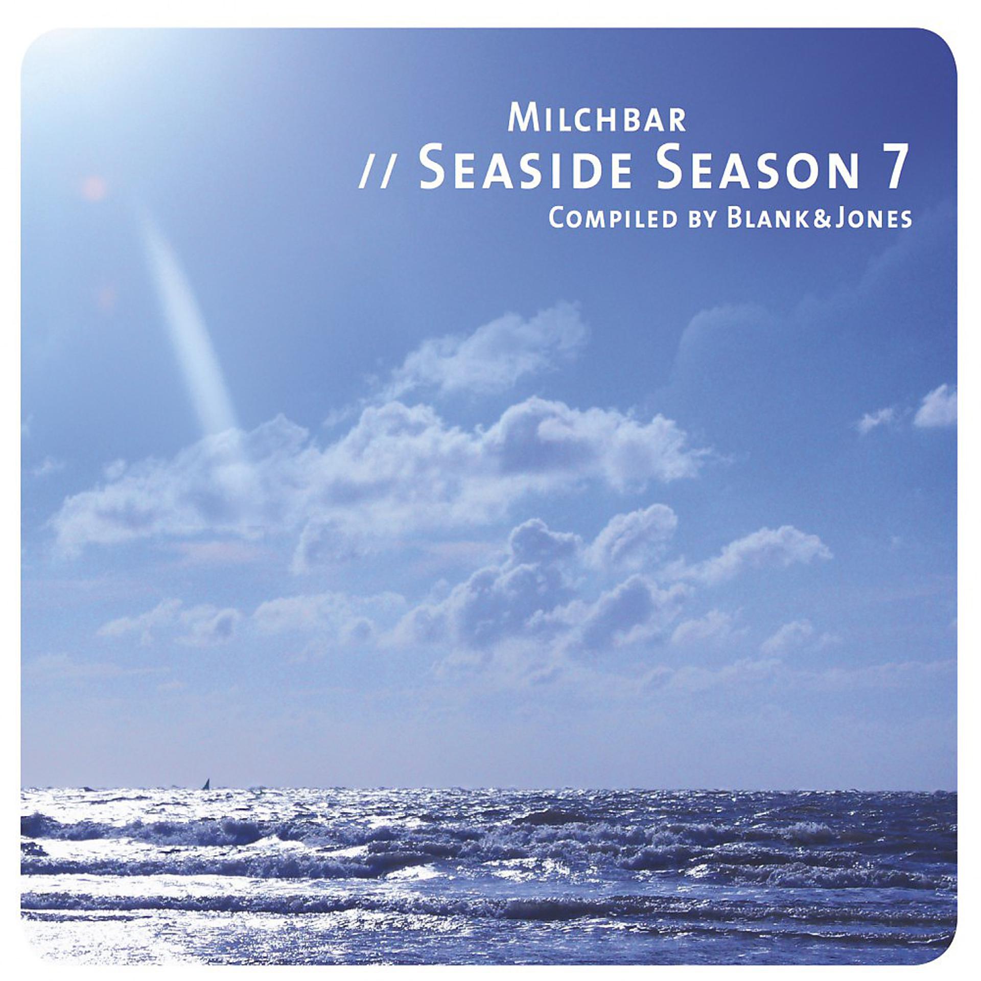 Постер альбома Milchbar - Seaside Season 7