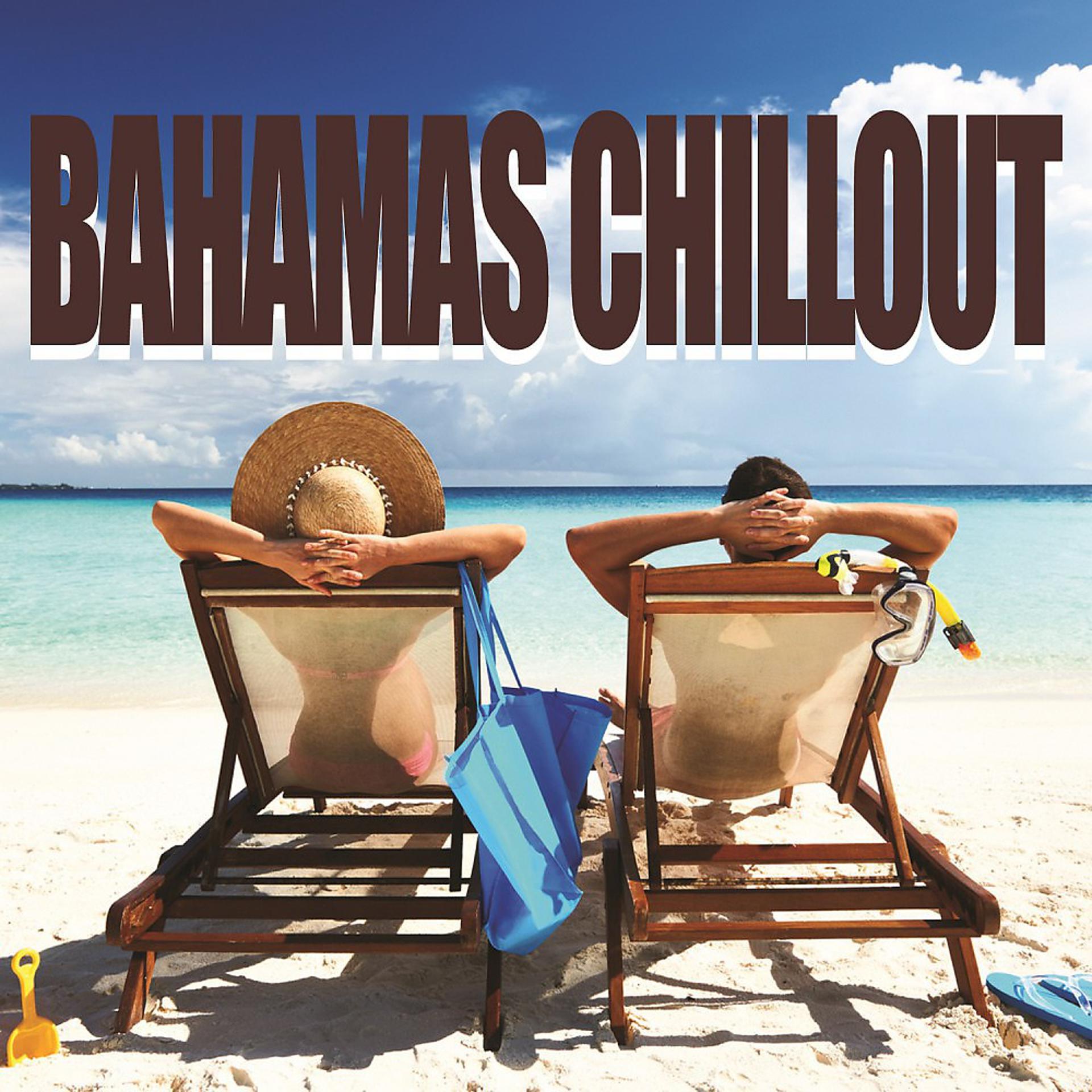Постер альбома Bahamas Chillout