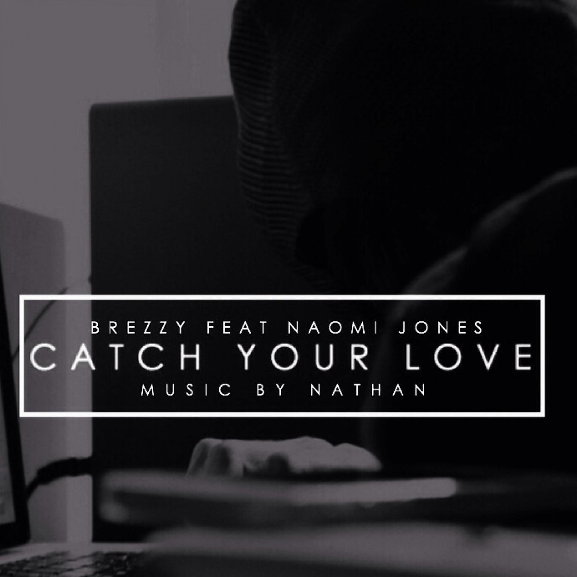 Постер альбома Catch Your Love