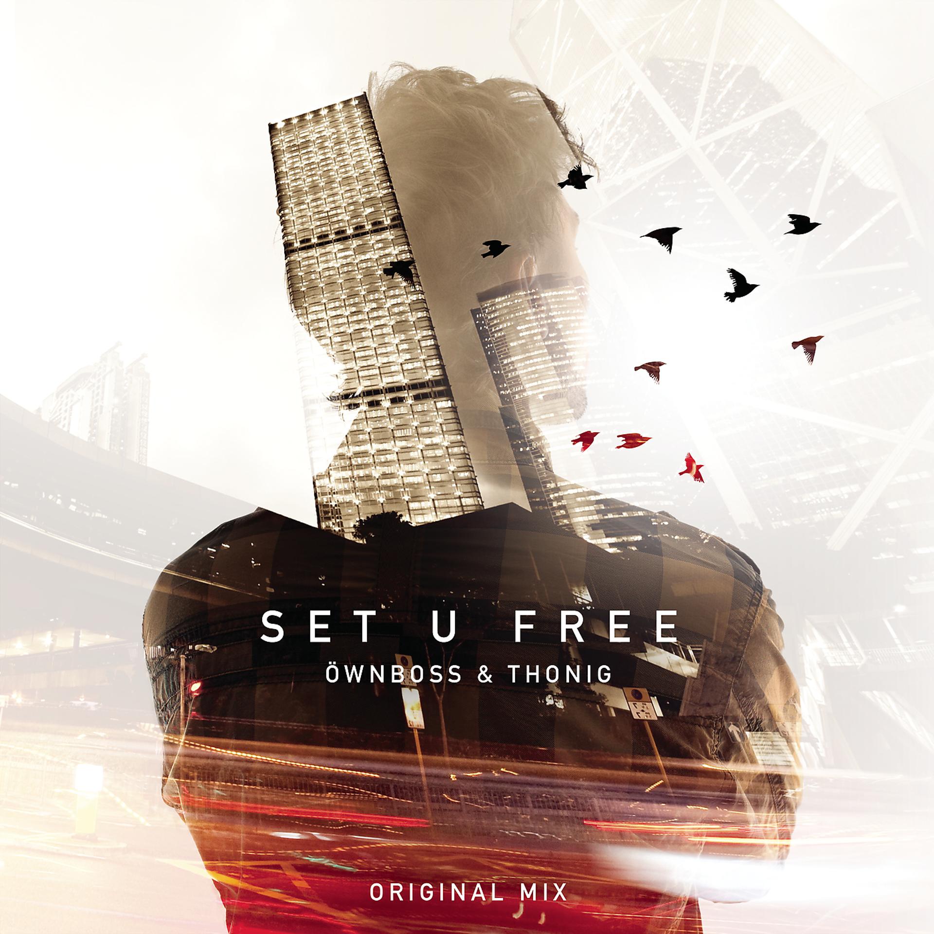 Постер альбома Set U Free (Radio Edit)