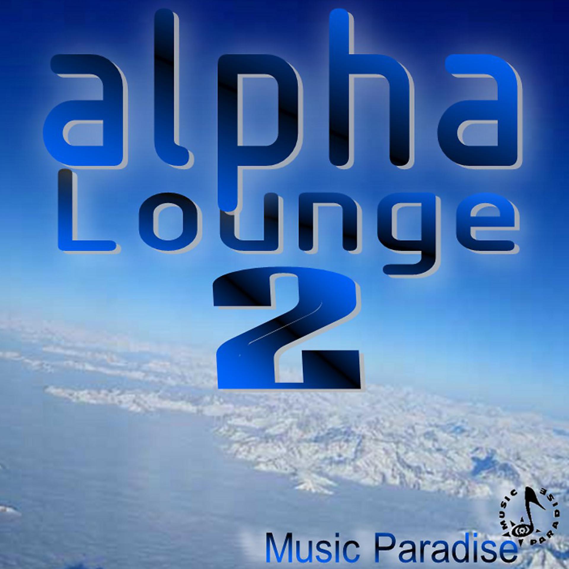 Постер альбома Alpha Louge , Vol. 2