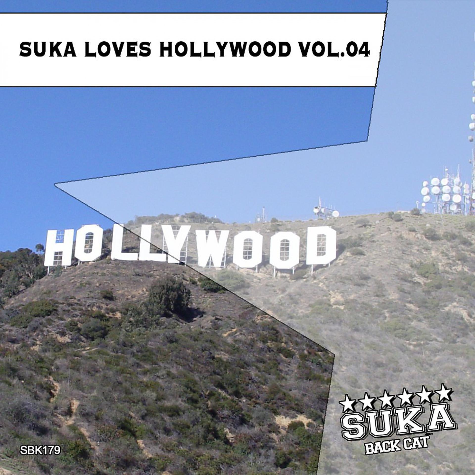 Постер альбома Suka Loves Hollywood, Vol. 04