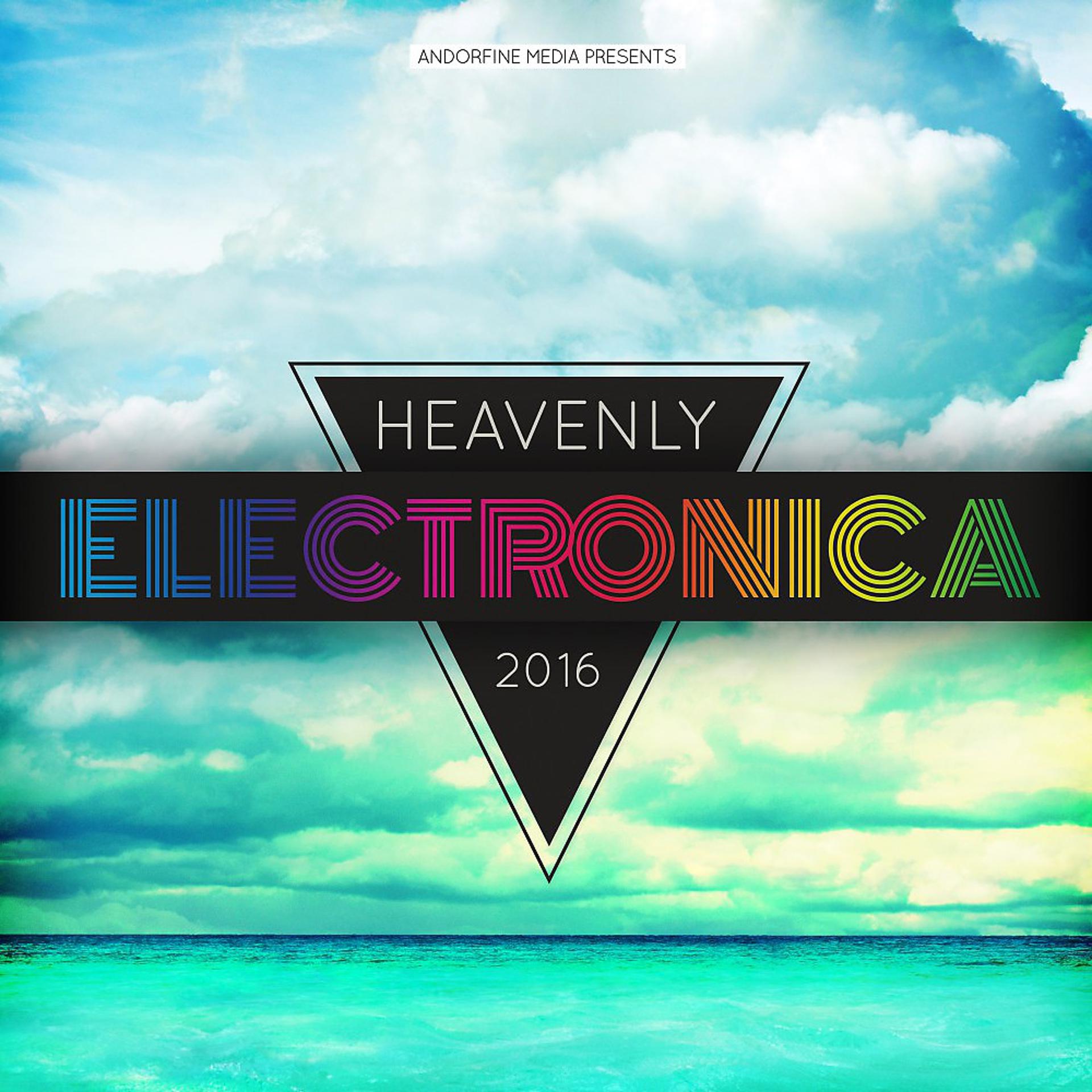 Постер альбома Heavenly Electronica 2016