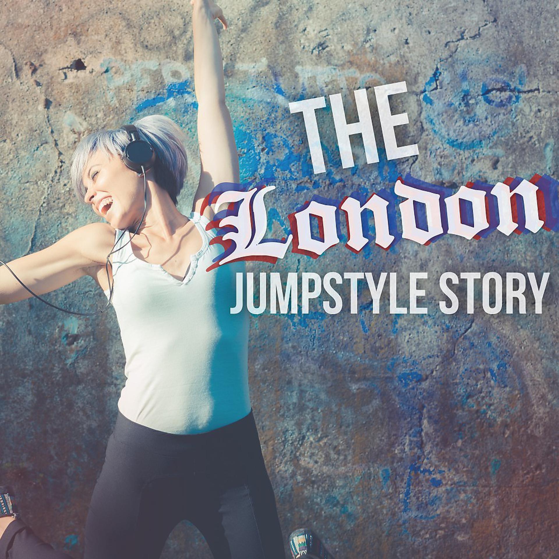 Постер альбома The London Jumpstyle Story