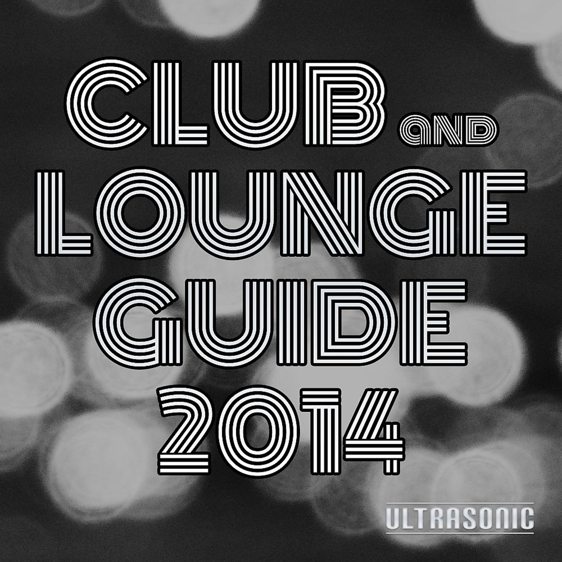 Постер альбома Club and Lounge Guide 2014