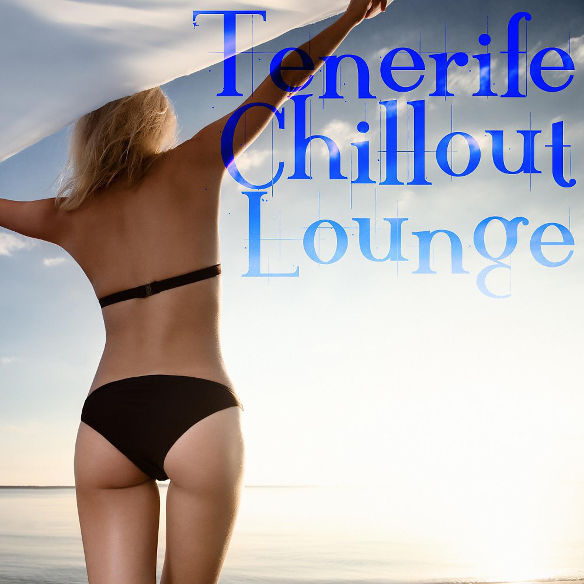Постер альбома Tenerife Chillout Lounge