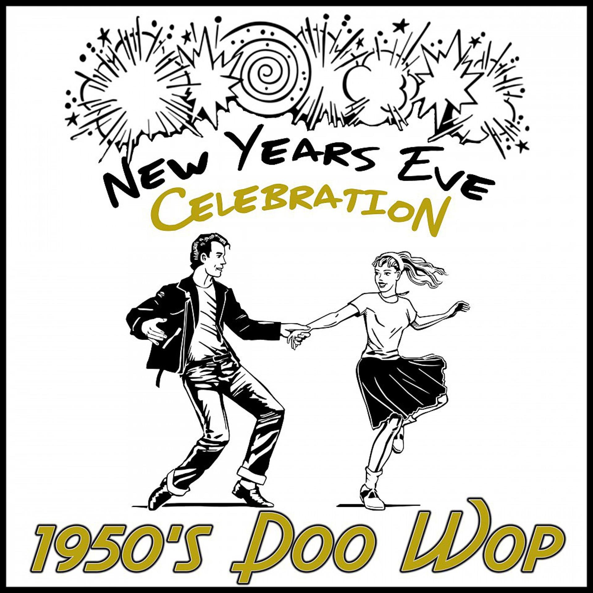 Постер альбома New Years Eve Celebration: 1950's Doo Wop