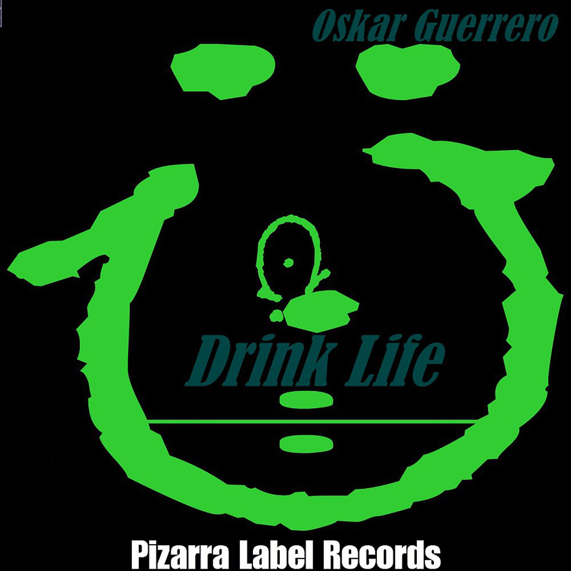 Постер альбома Drink Life