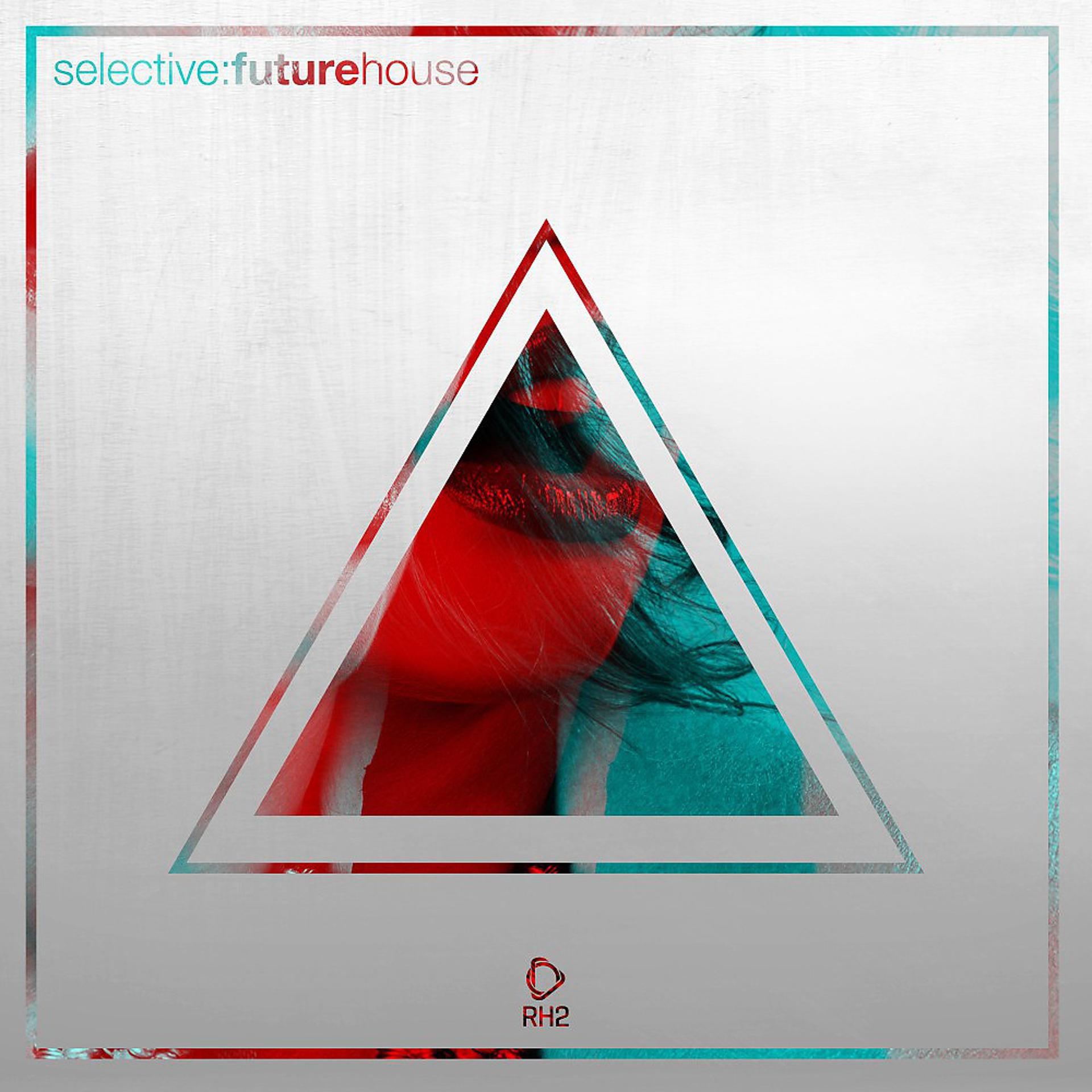 Постер альбома Selective: Future House