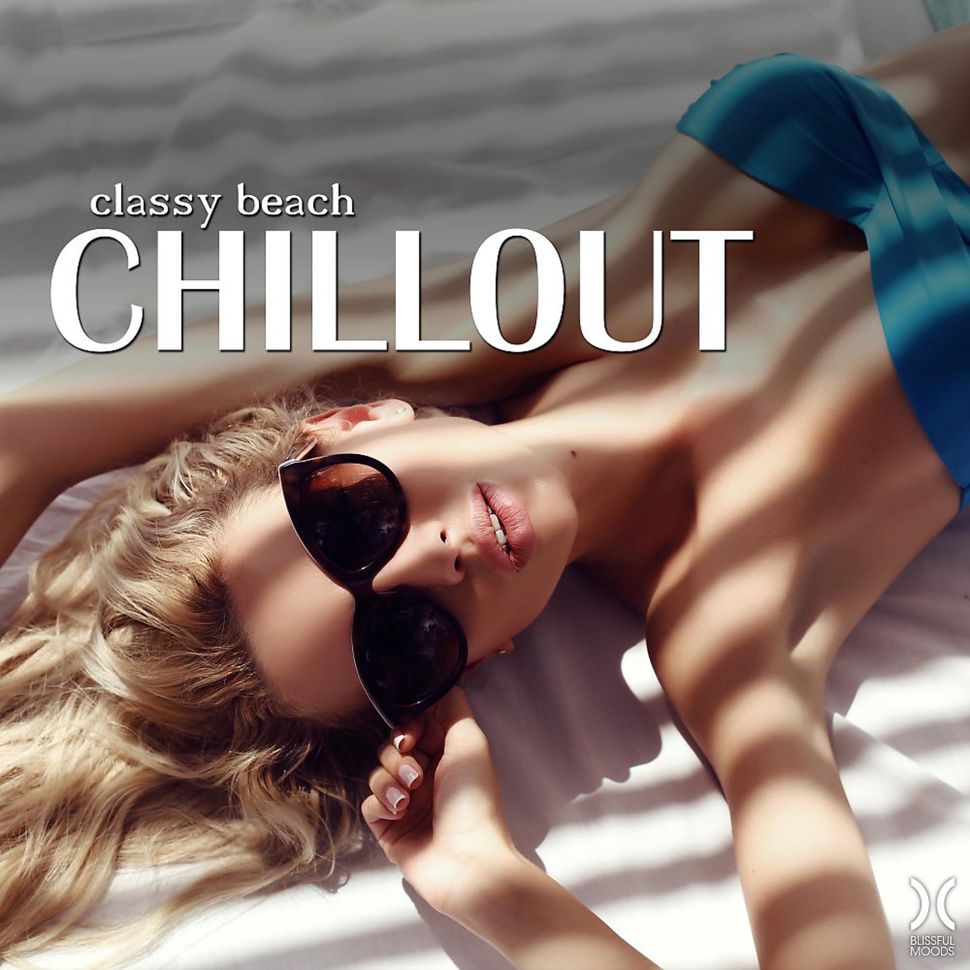 Постер альбома Classy Beach Chillout