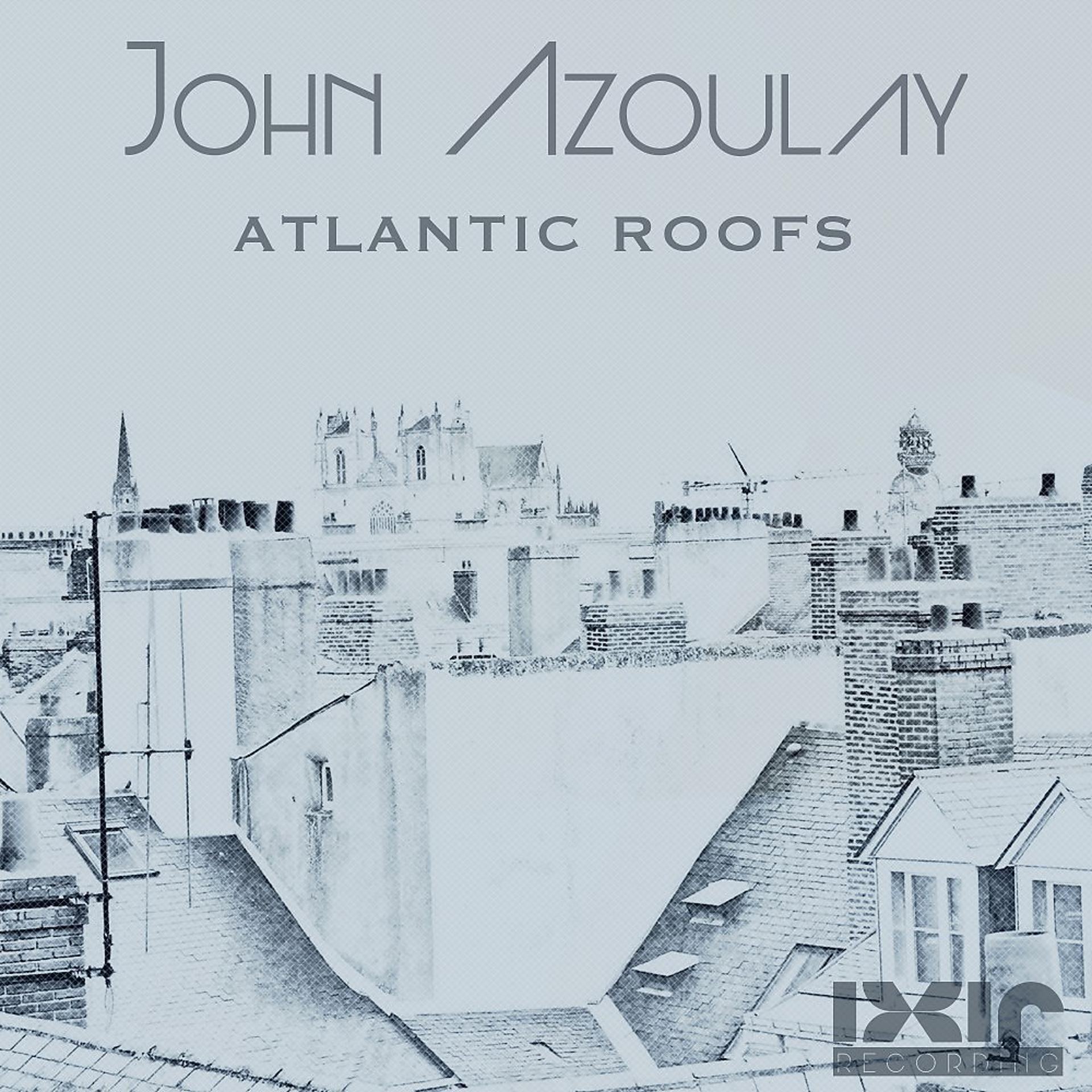 Постер альбома Atlantic Roofs
