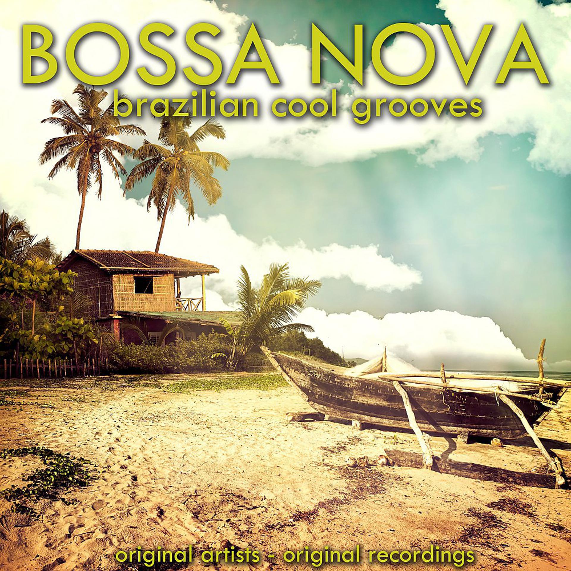 Постер альбома Bossa Nova (Brazilian Cool Grooves)