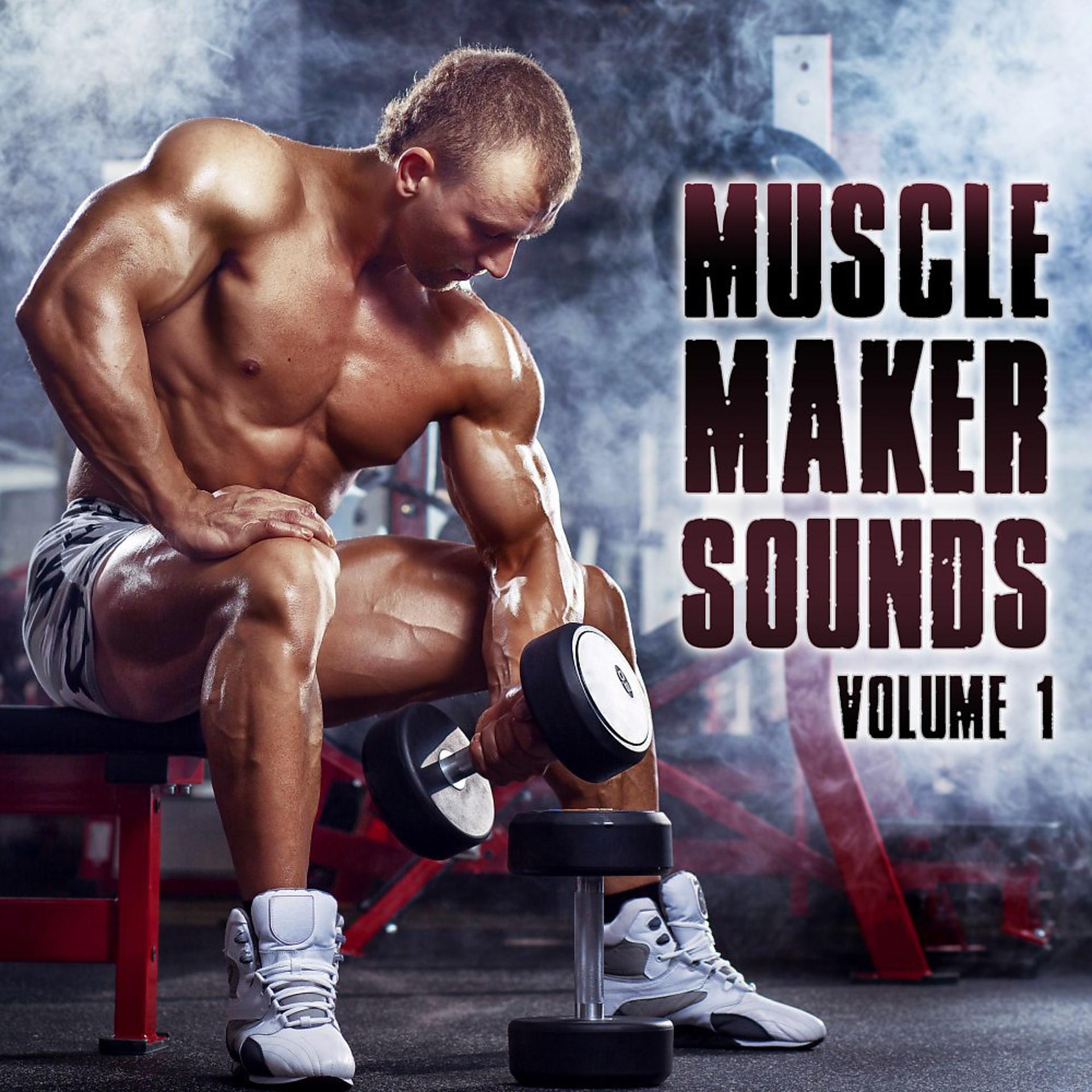 Постер альбома Muscle Maker Sounds, Vol. 1
