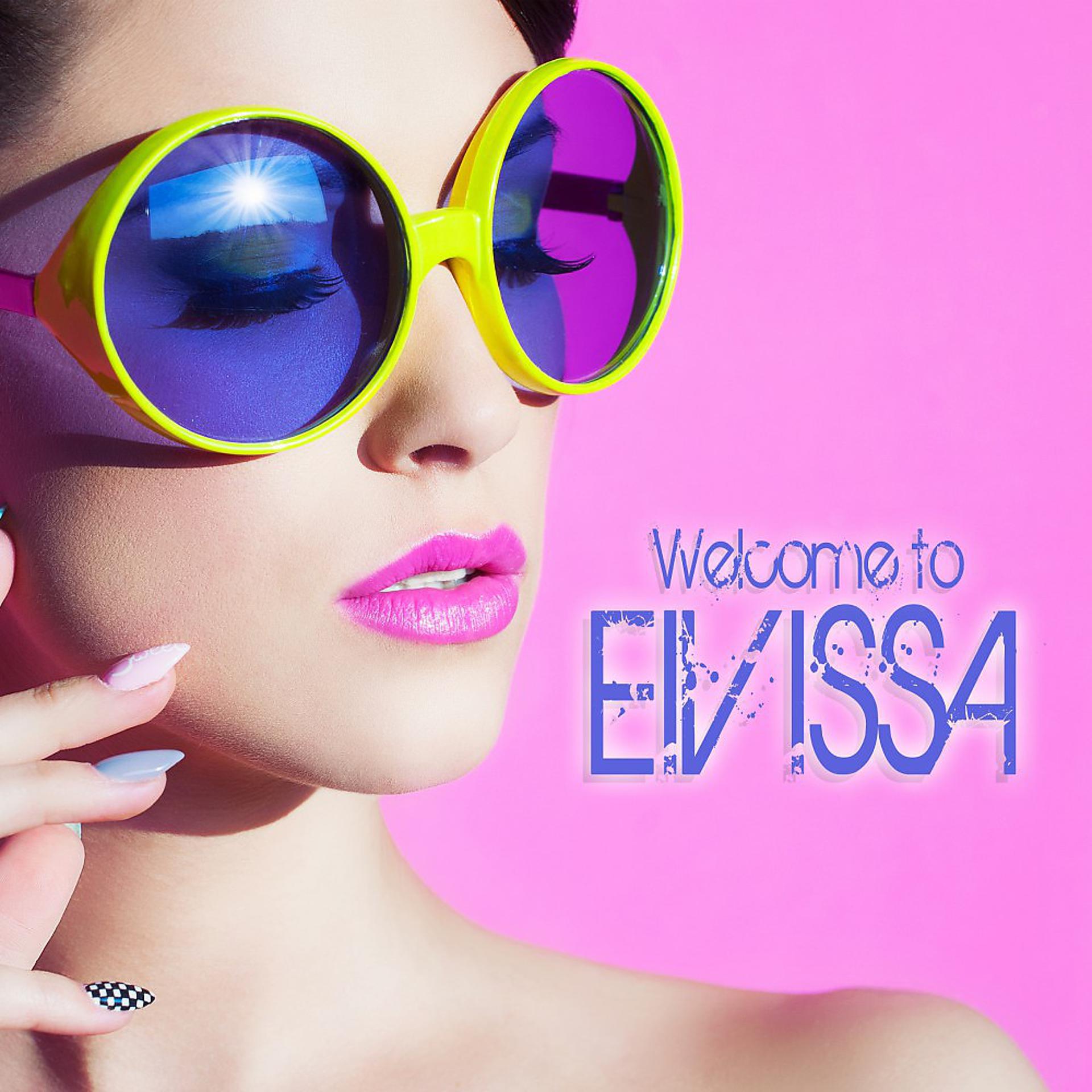 Постер альбома Welcome to Eivissa