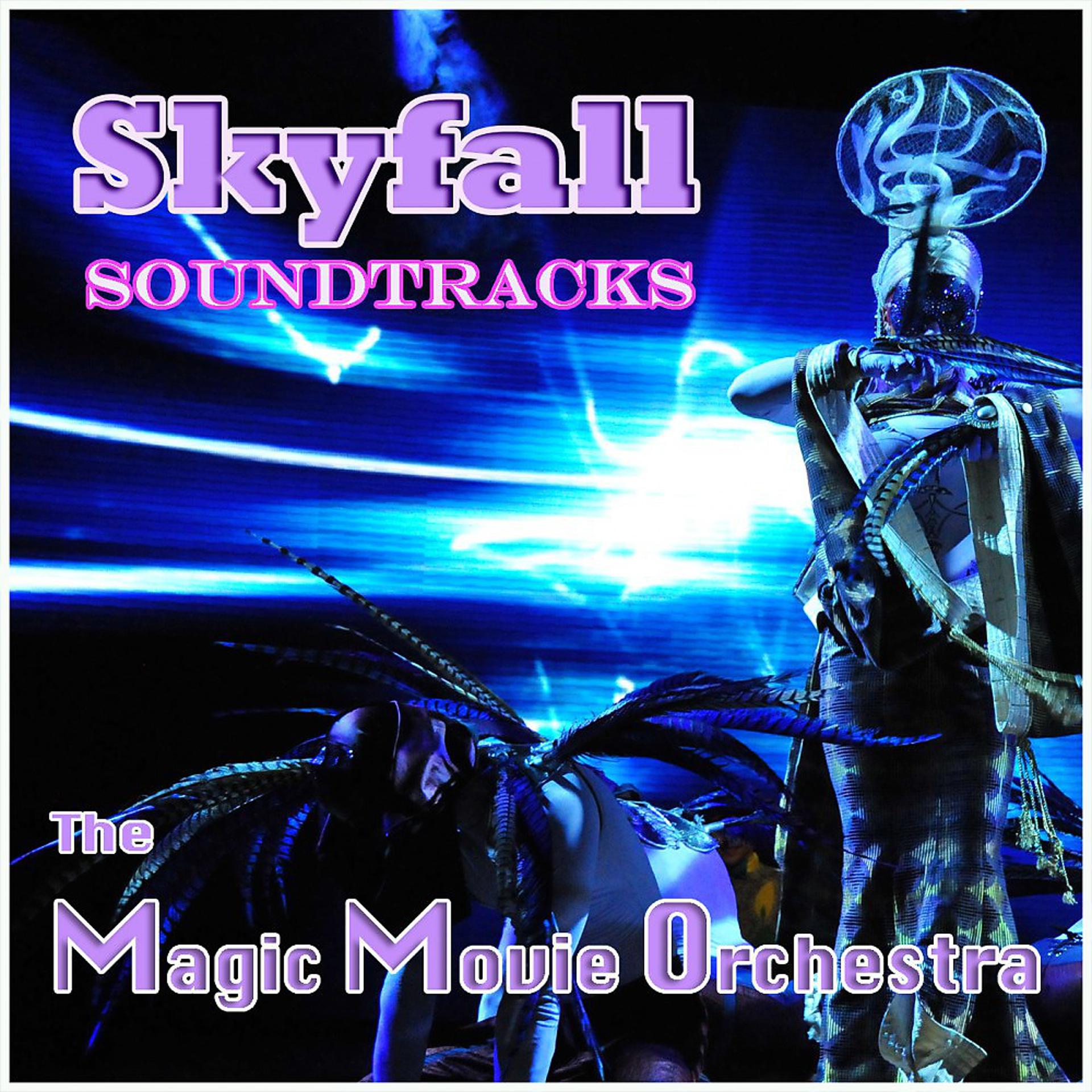 Постер альбома Skyfall (Soundtracks)