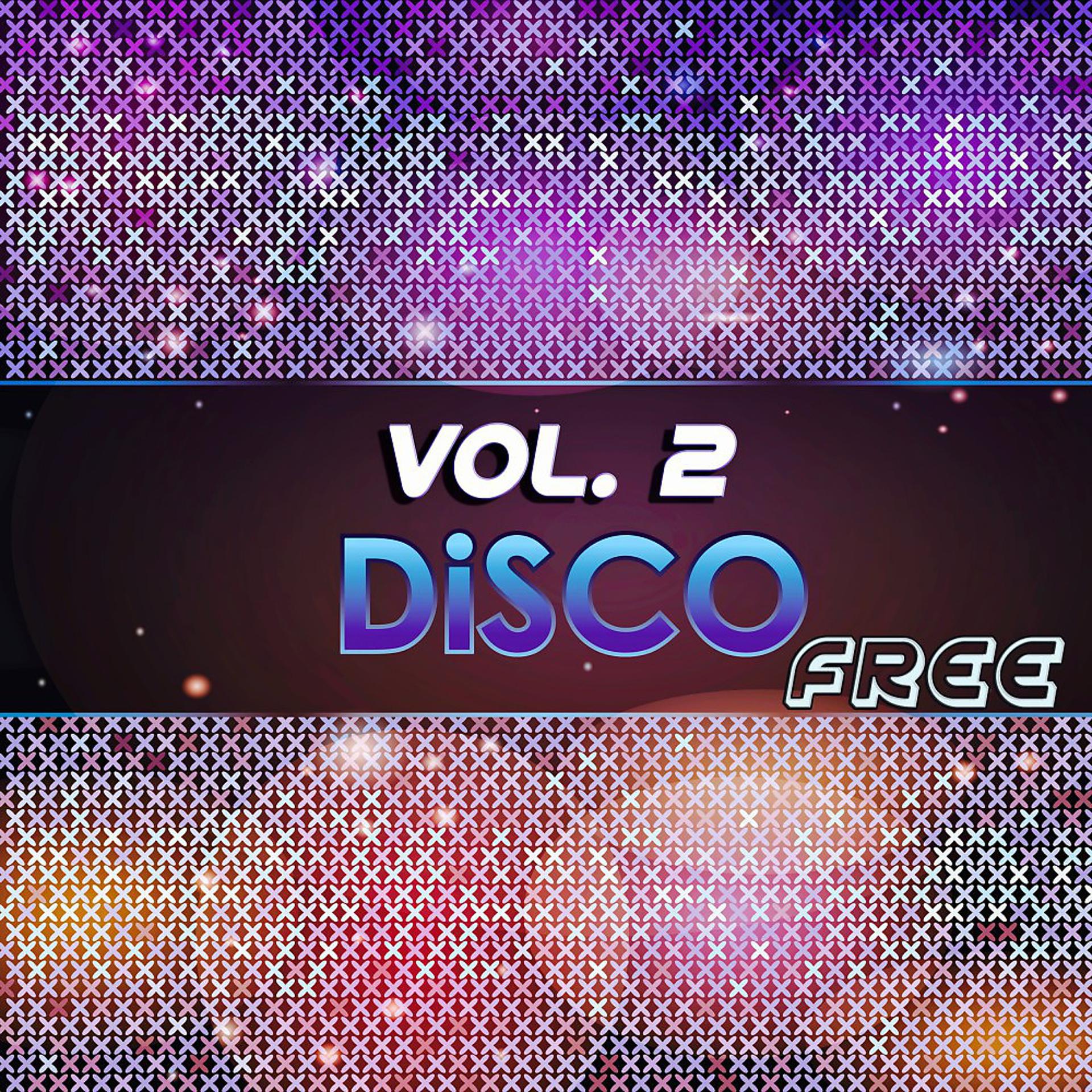 Постер альбома Disco Free, Vol. 2 (20 Original Disco Tracks)