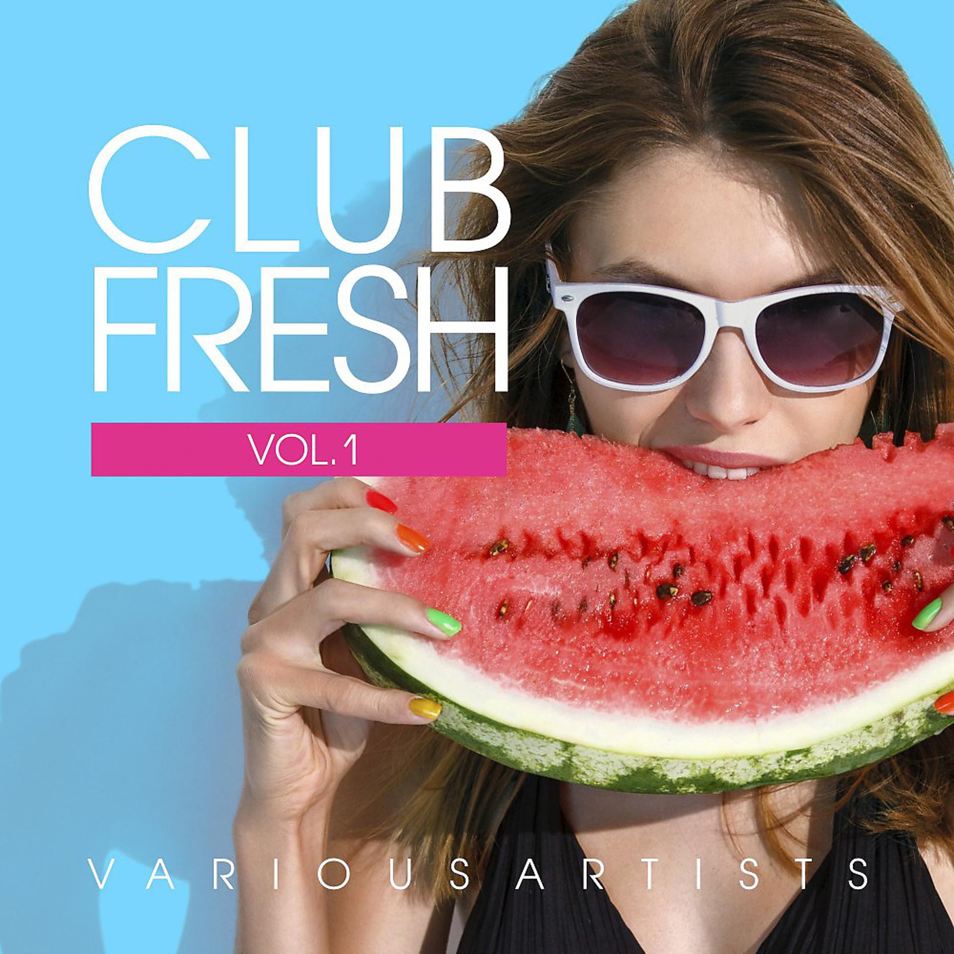 Постер альбома Club Fresh, Vol. 1