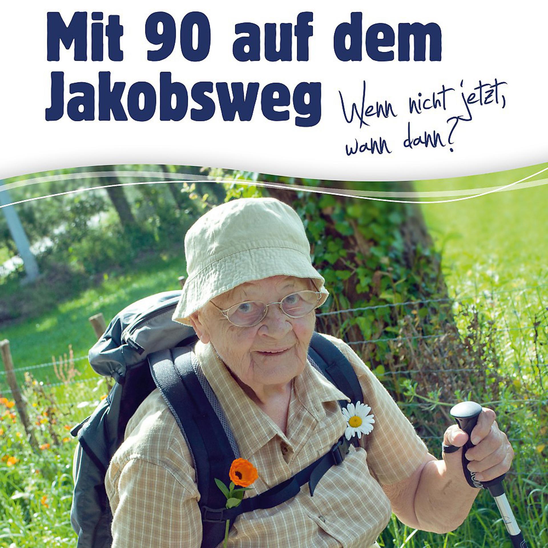 Постер альбома Oma Toppelreiter - Mit 90 auf dem Jakobsweg