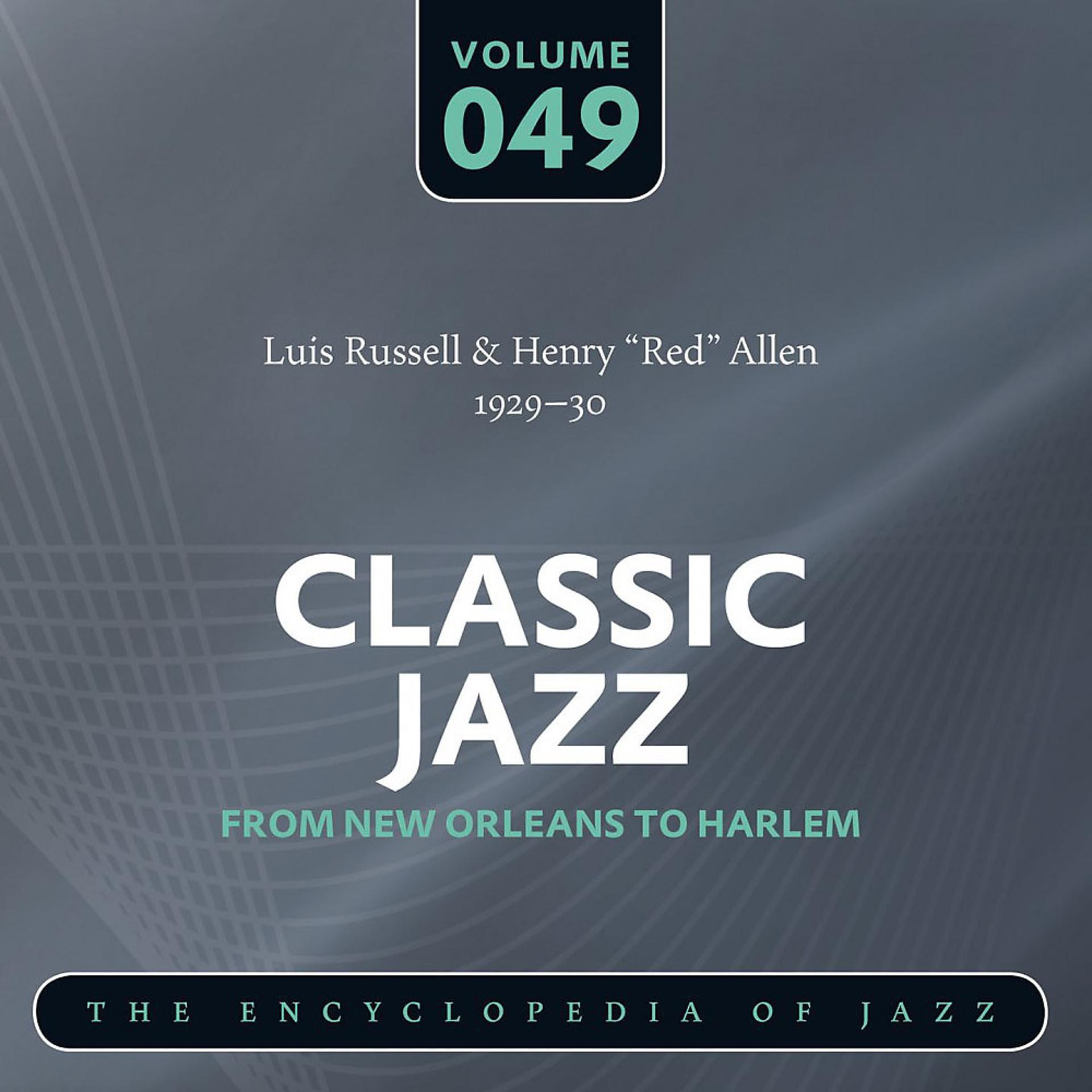 Постер альбома Classic Jazz - The Encyclopedia of Jazz - From New Orleans to Harlem, Vol. 49