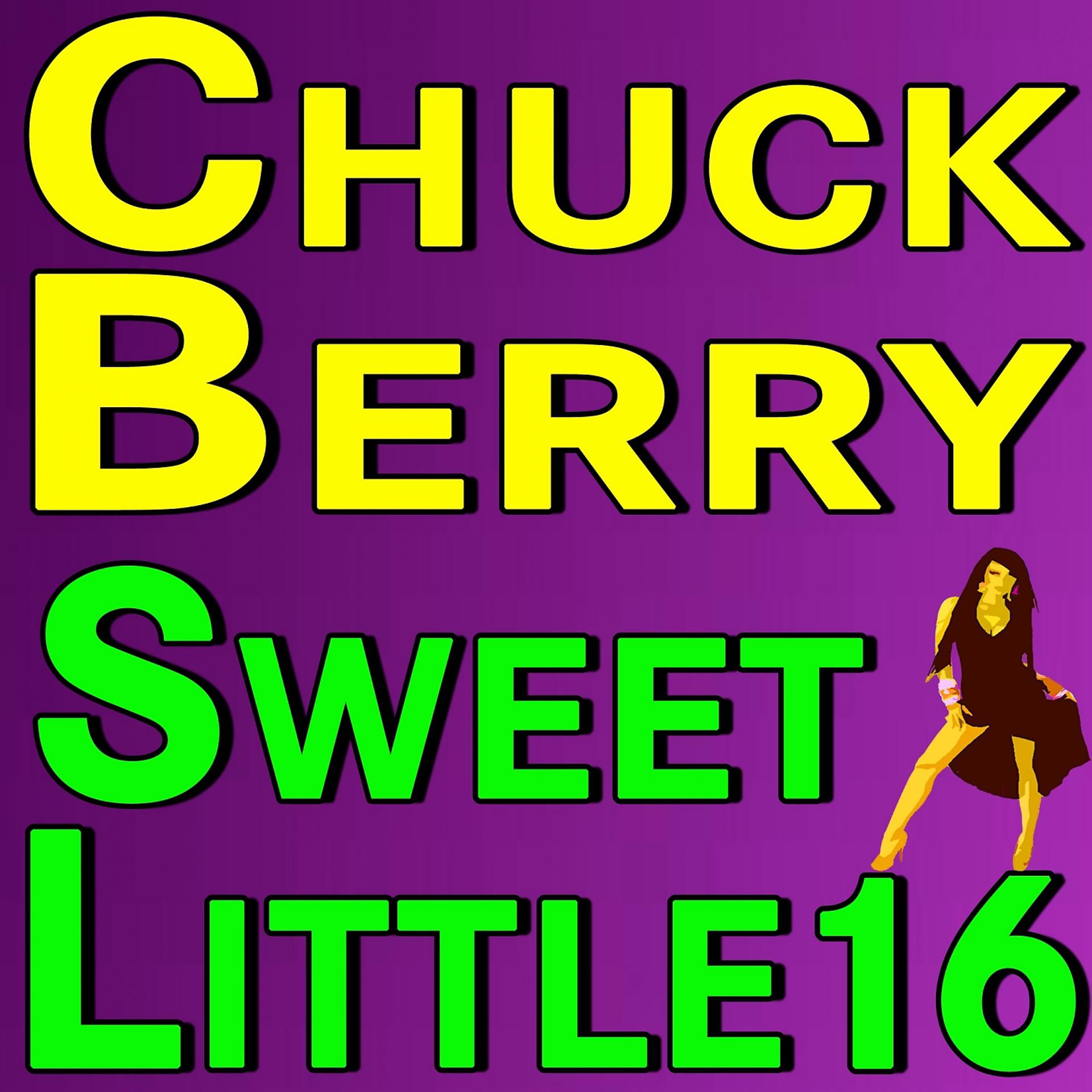 Постер альбома Chuck Berry Sweet Little Sixteen