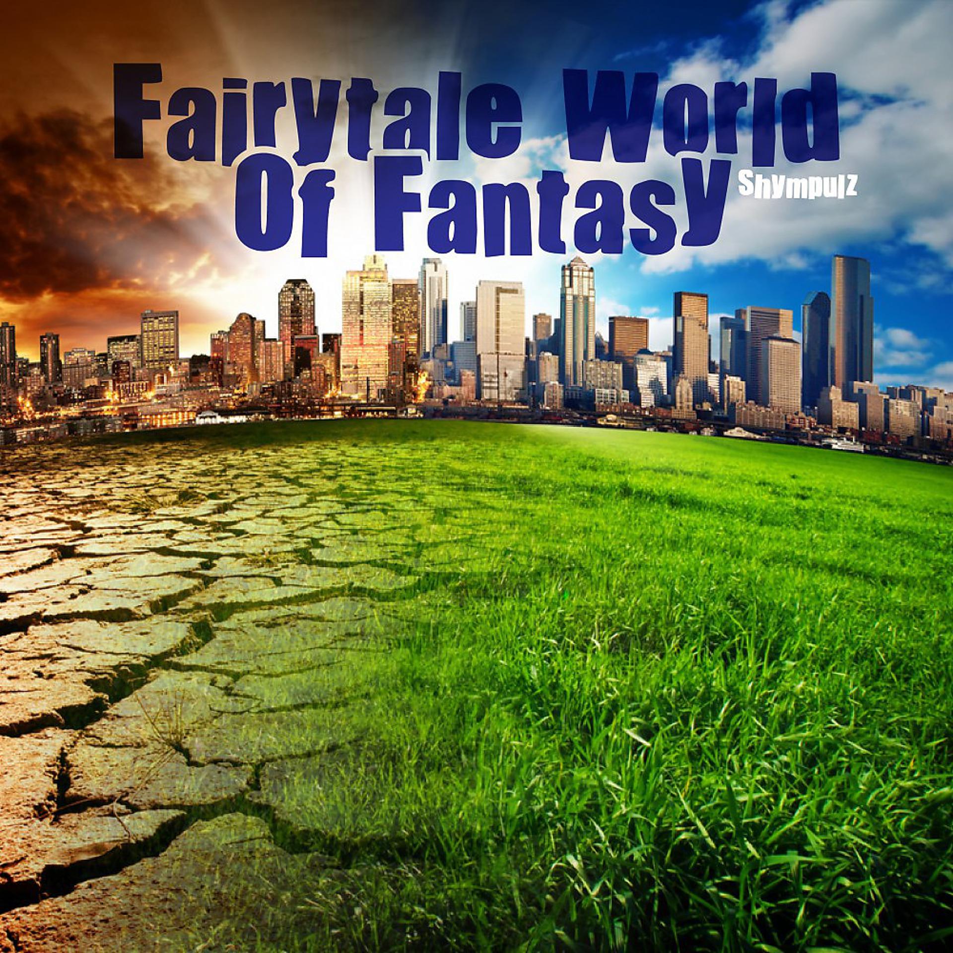 Постер альбома Fairytale World of Fantasy