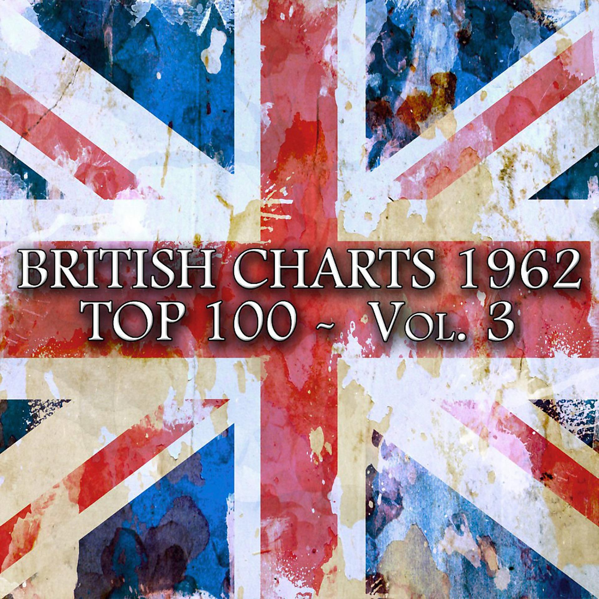 Постер альбома British Charts 1962 Top 100, Vol. 3 (100 Songs - Original Recordings)