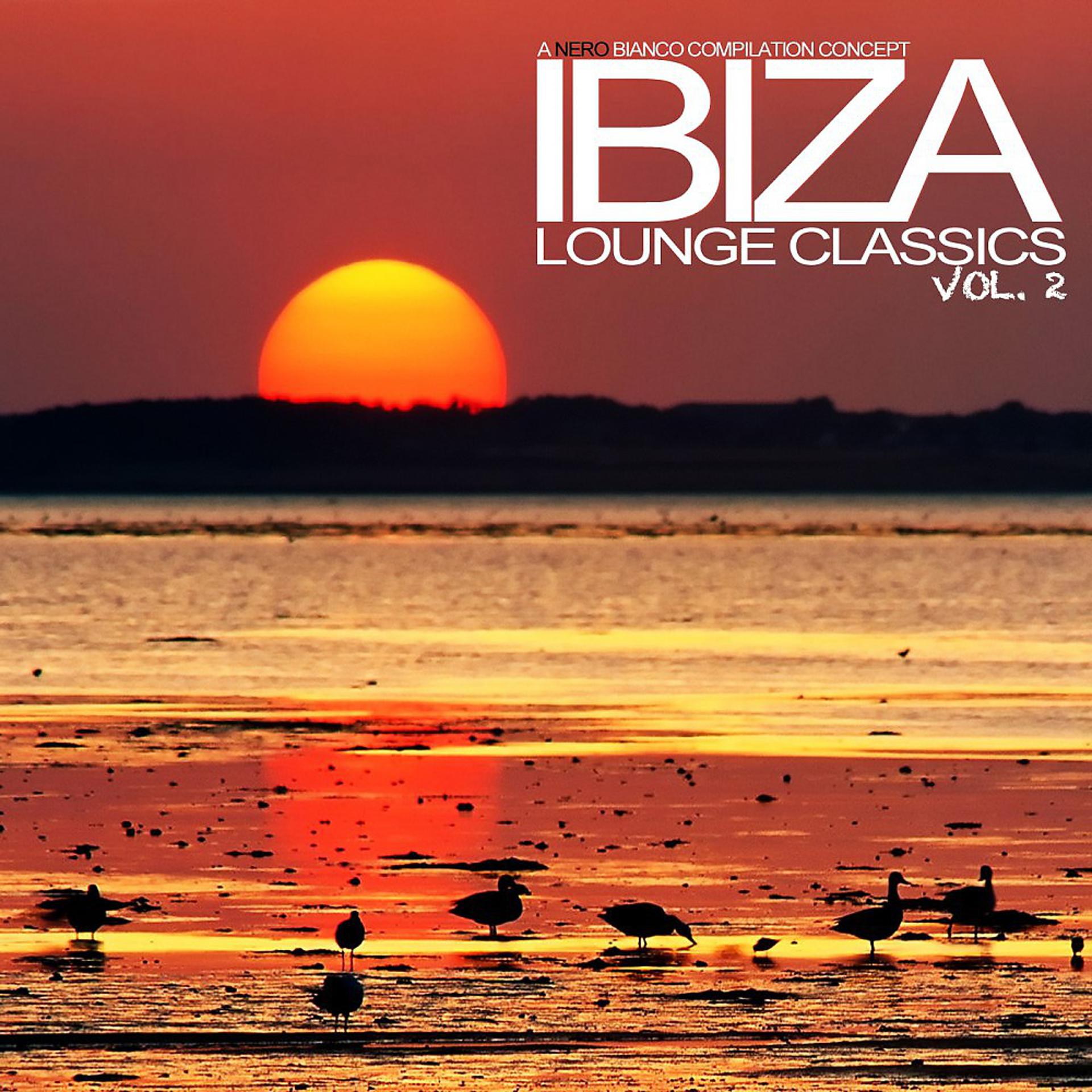 Постер альбома Ibiza Lounge Classics, Vol. 2