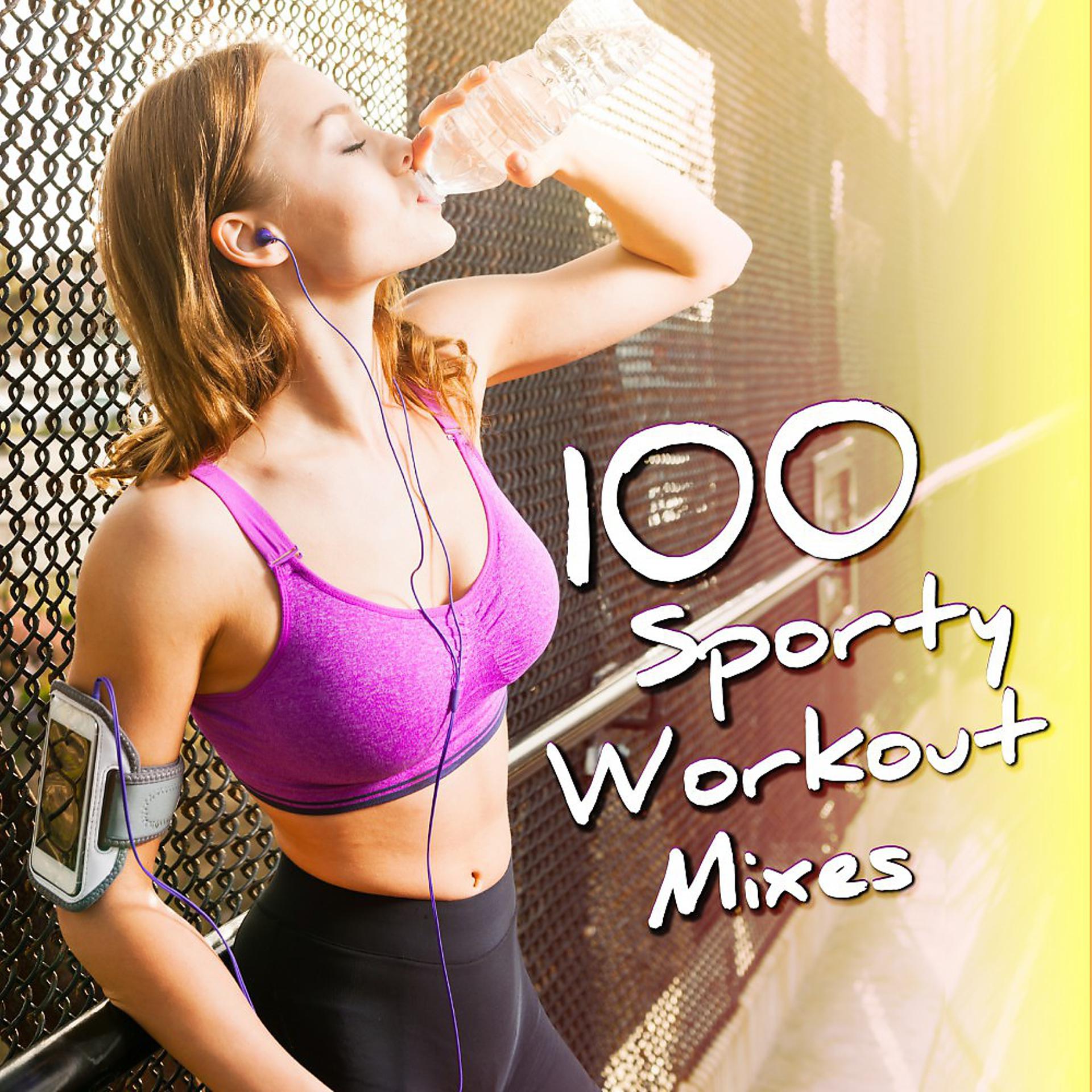 Постер альбома 100 Sporty Workout Mixes