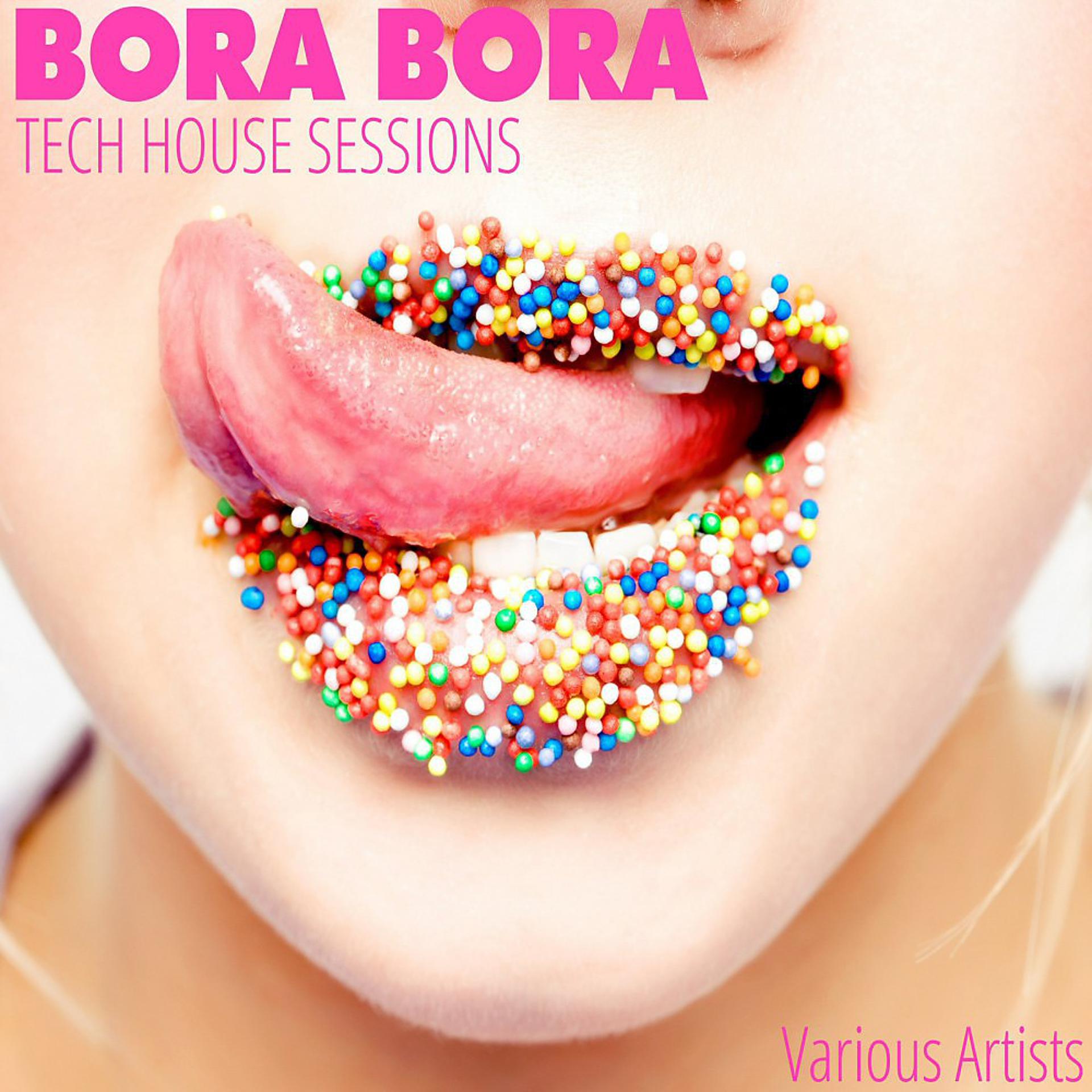 Постер альбома Bora Bora Tech House Sessions