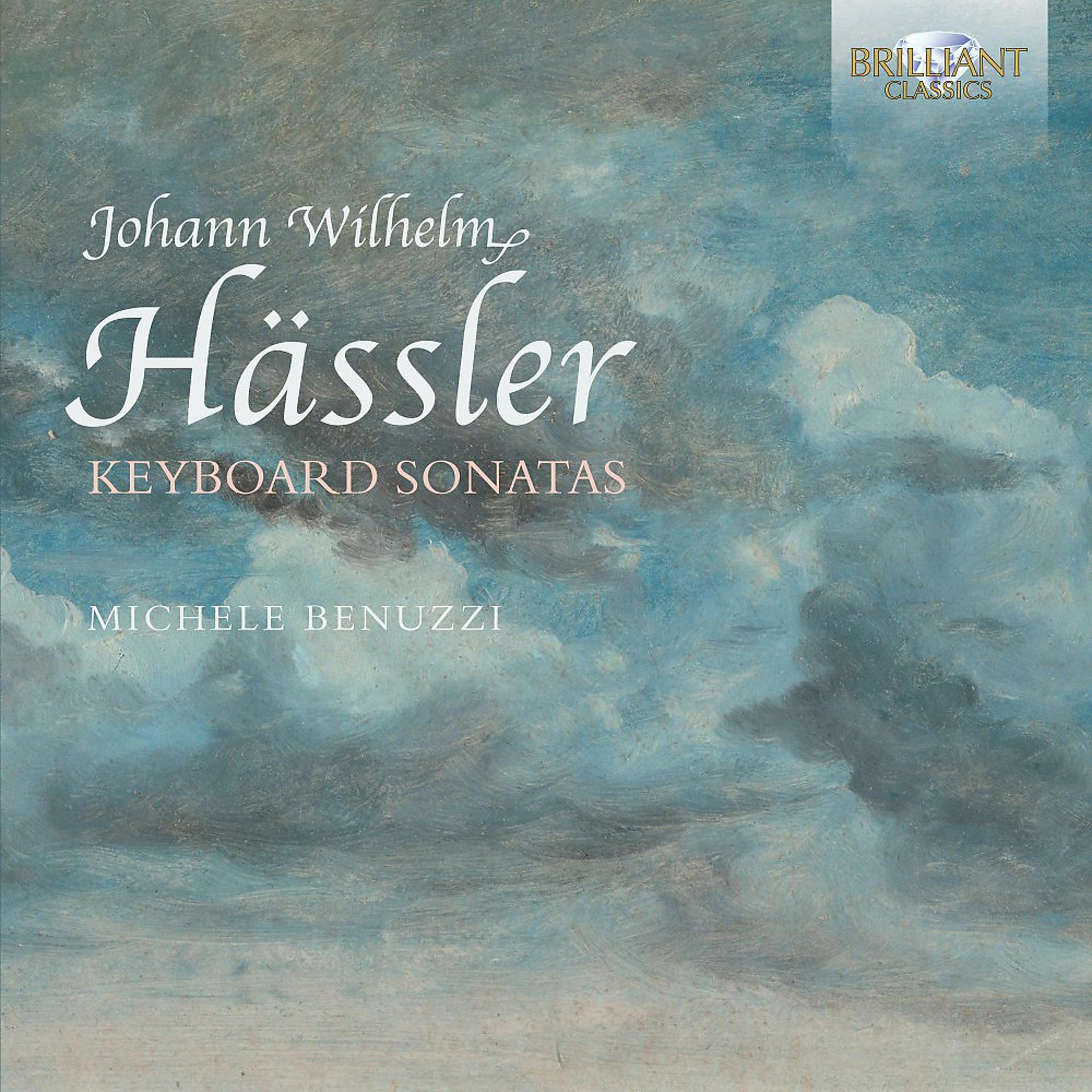Постер альбома Hässler: Keyboard Sonatas
