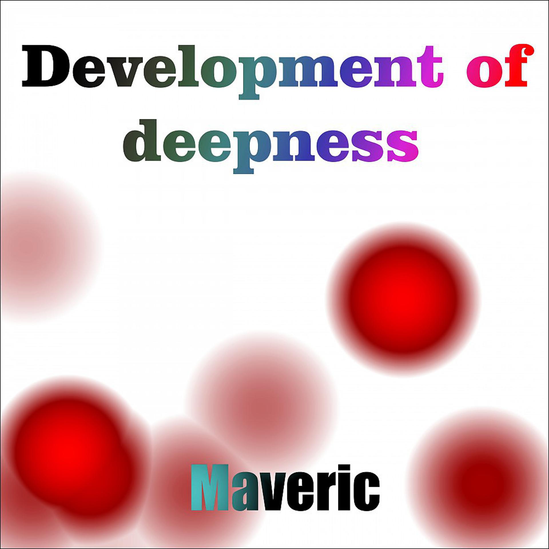 Постер альбома Development of Deepness