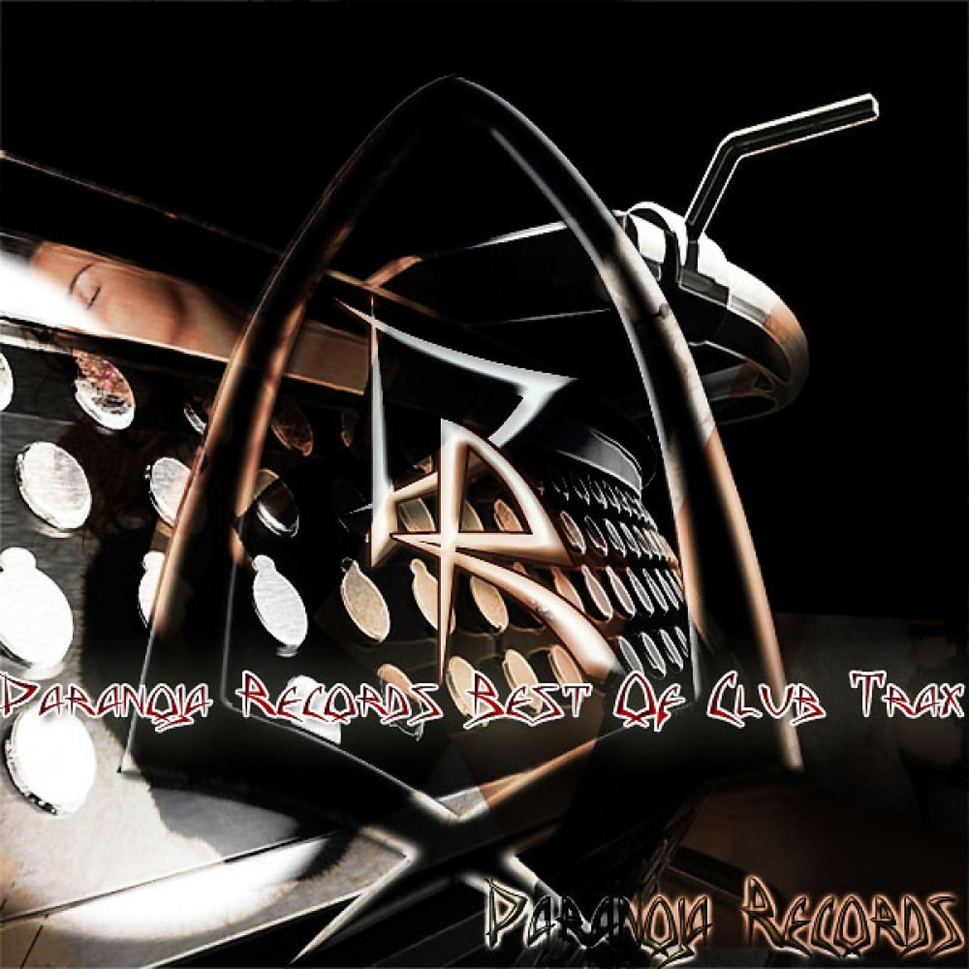 Постер альбома Paranoja Records Best of Club Trax