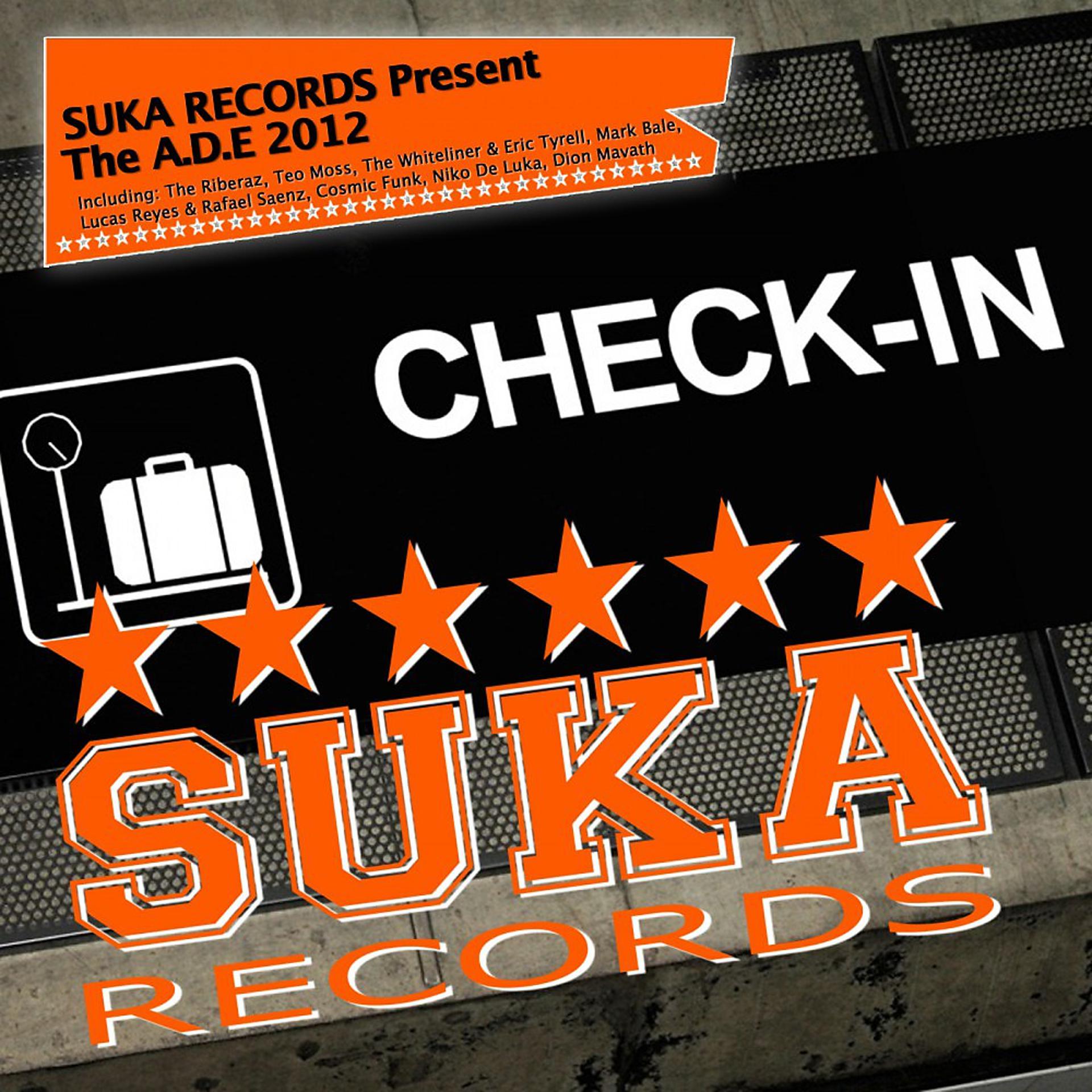 Постер альбома Suka Records Present the A.D.E 2012 - Check-In