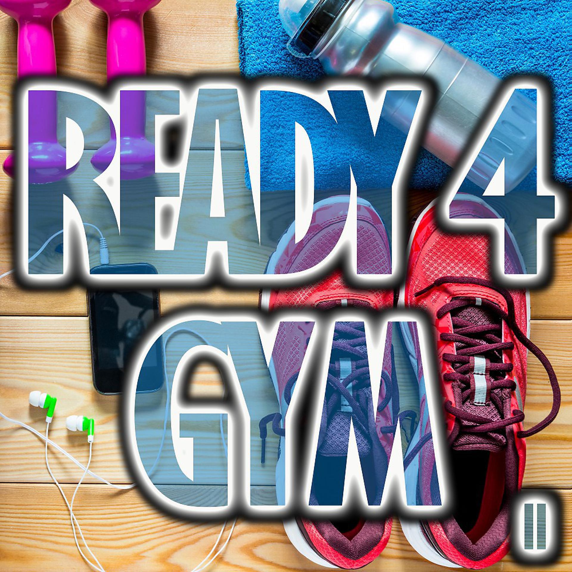 Постер альбома Ready 4 Gym, Vol. 2