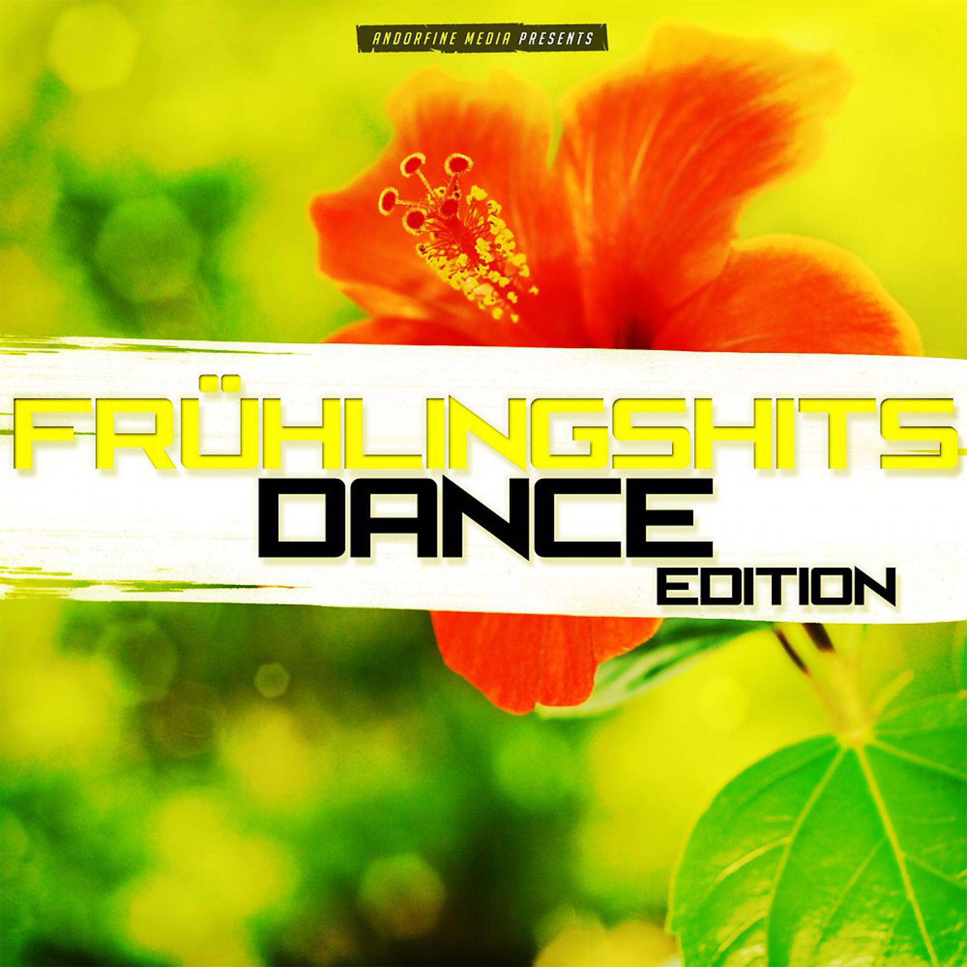 Постер альбома Frühlingshits - Dance Edition