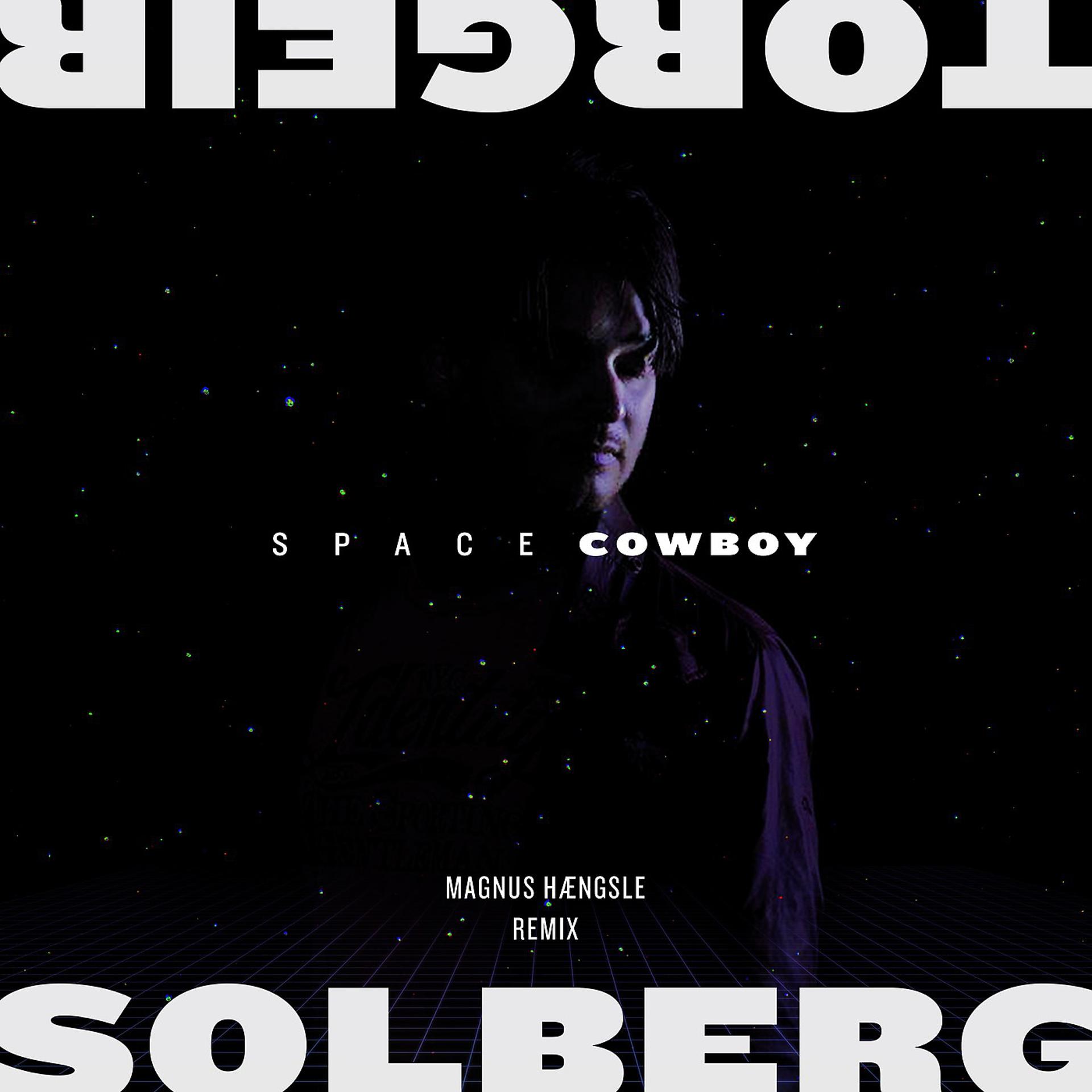 Постер альбома Spacecowboy (Magnus Hængsle Remix)