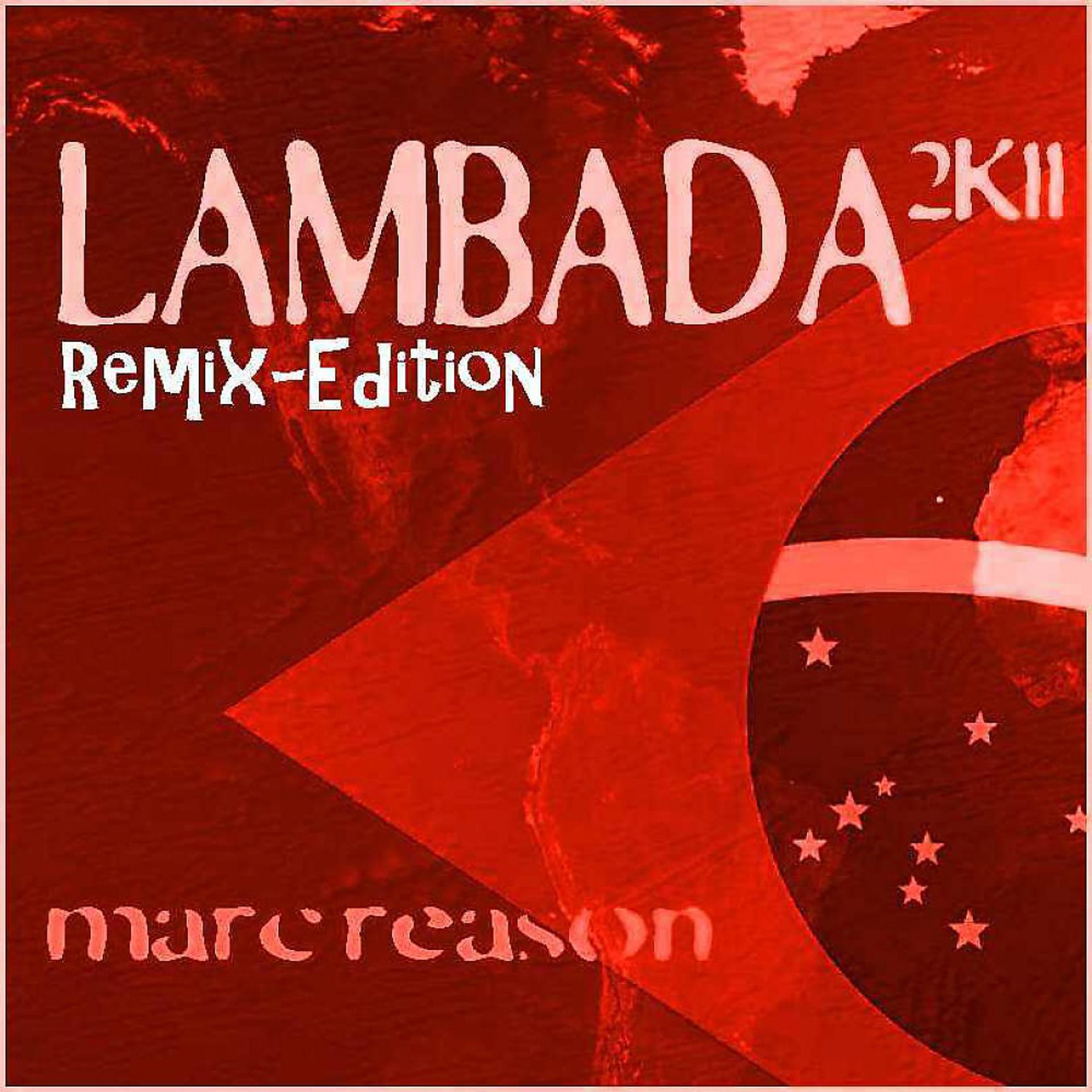 Постер альбома Lambada 2K11 ( Remix-Edition )