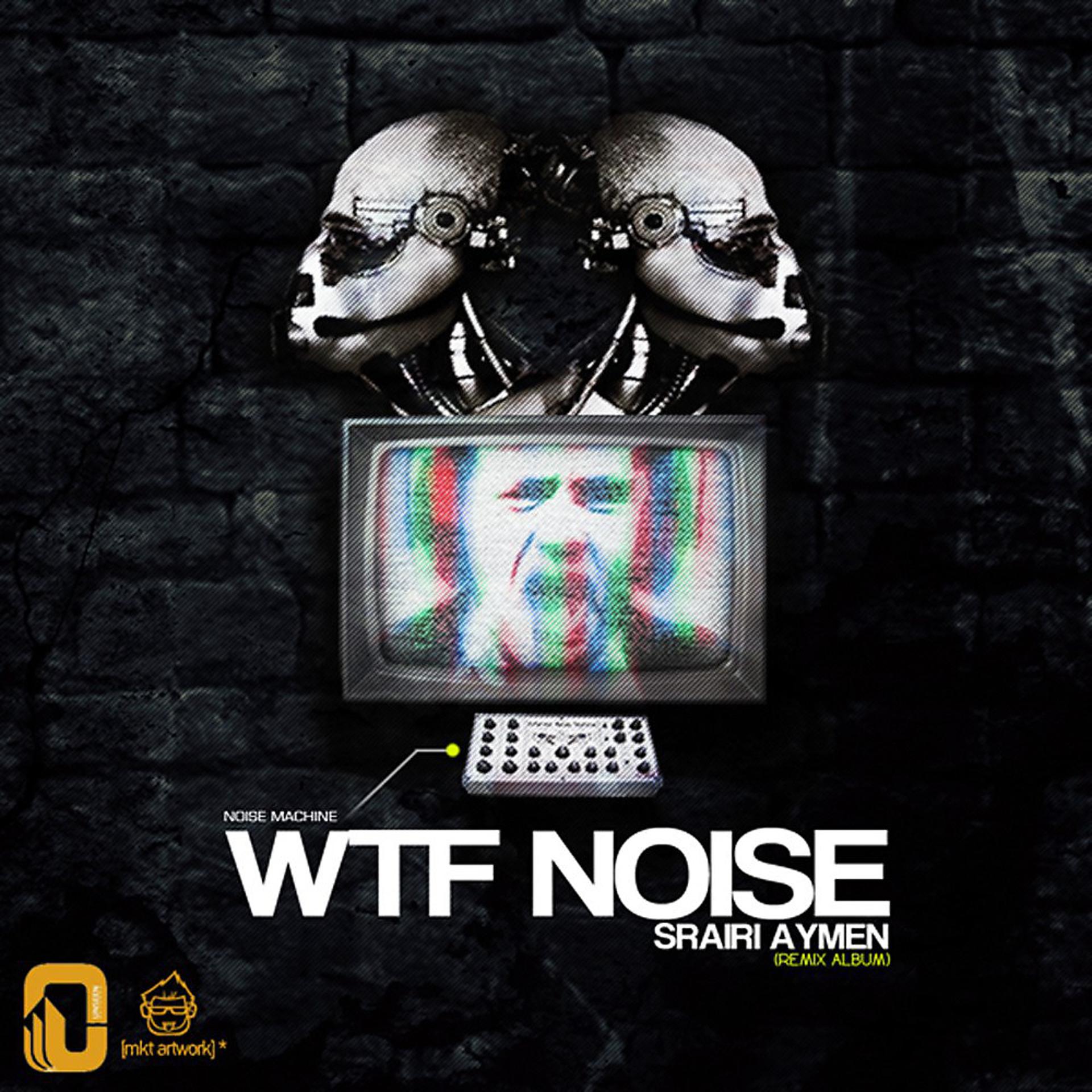 Постер альбома Wtf Noise