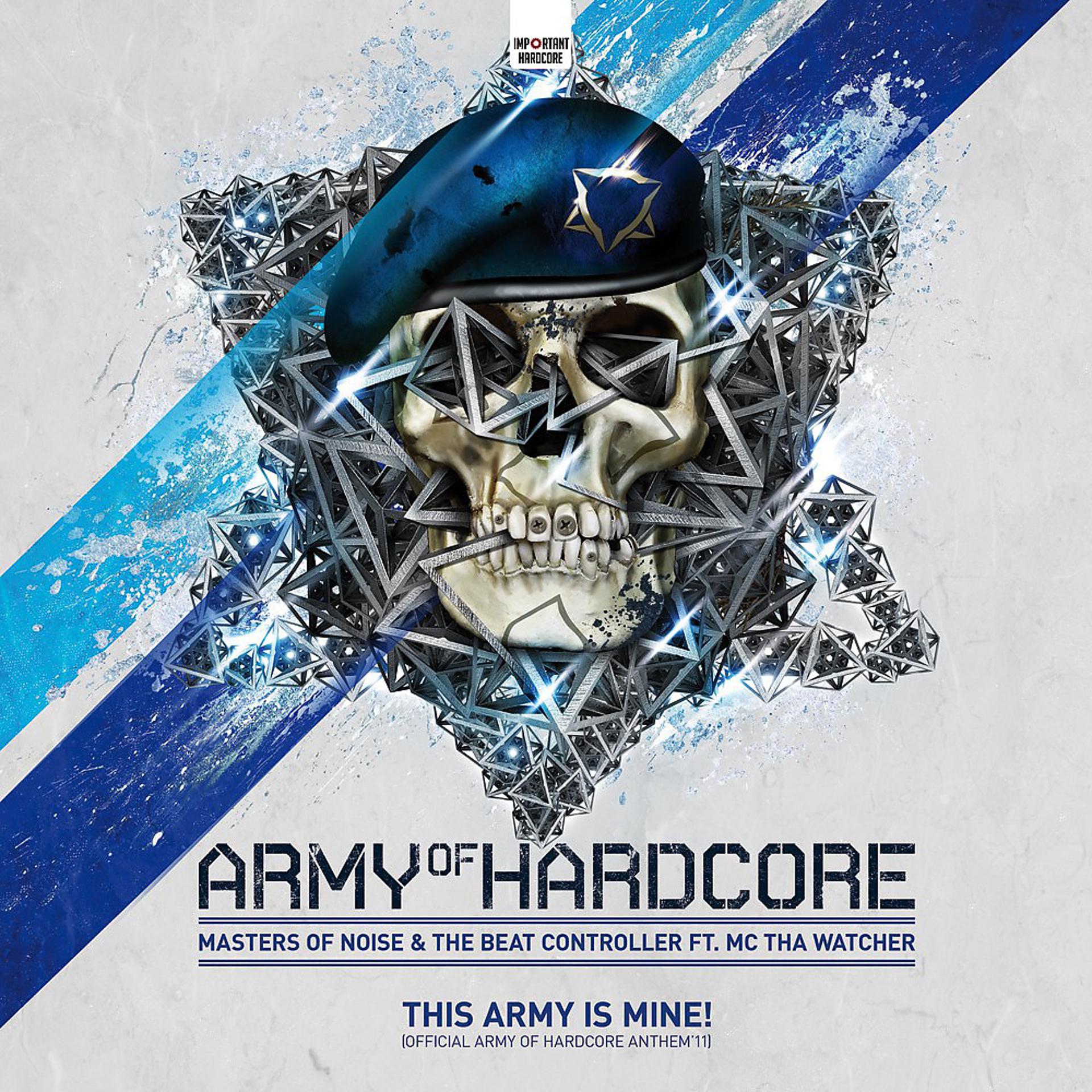 Постер альбома This Army Is Mine (Official Army of Hardcore Anthem 2011)