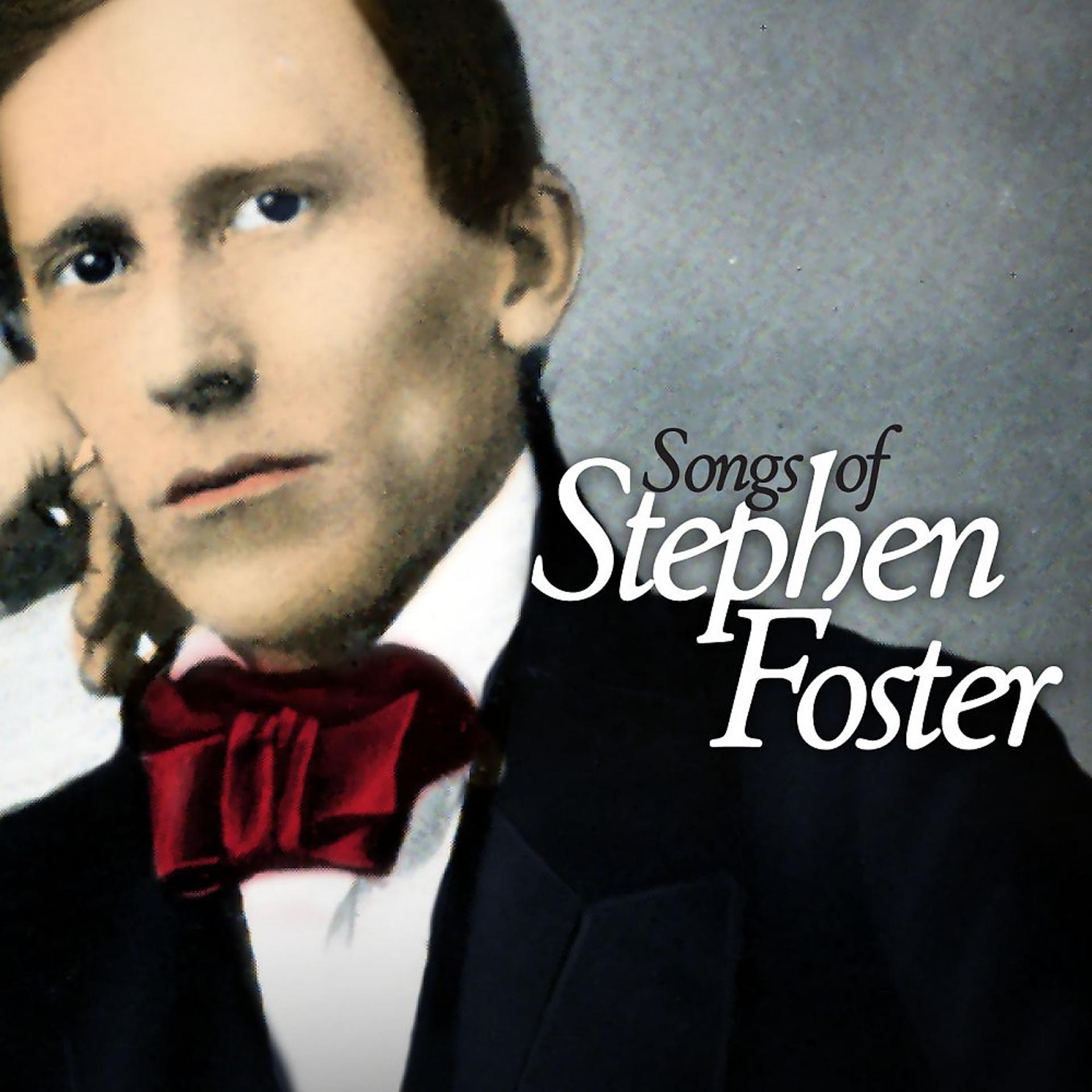 Постер альбома Songs of Stephen Foster